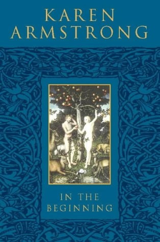 In the Beginning A New Reading of the Book of Genesis