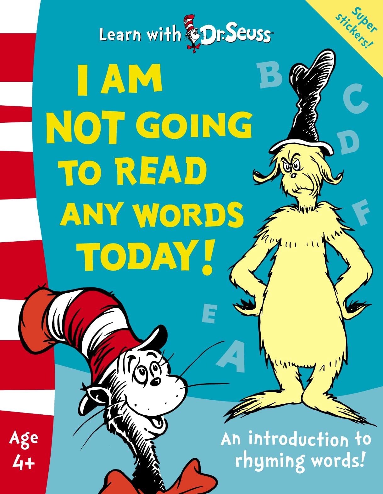 I Am Not Going to Read Any Words Today!
