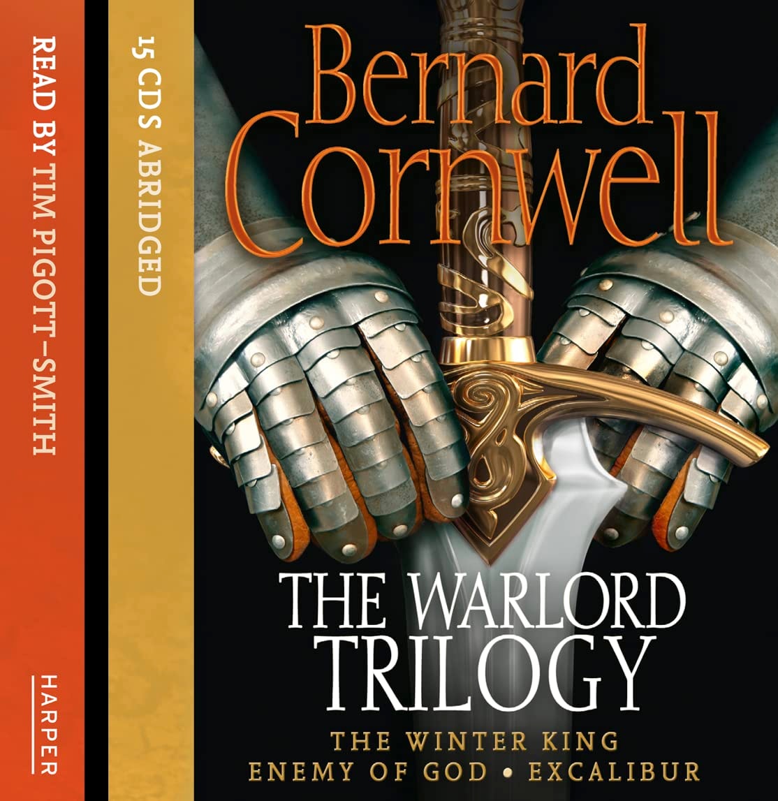 The Warlord Trilogy The Winter King; Enemy of God; Excalibur