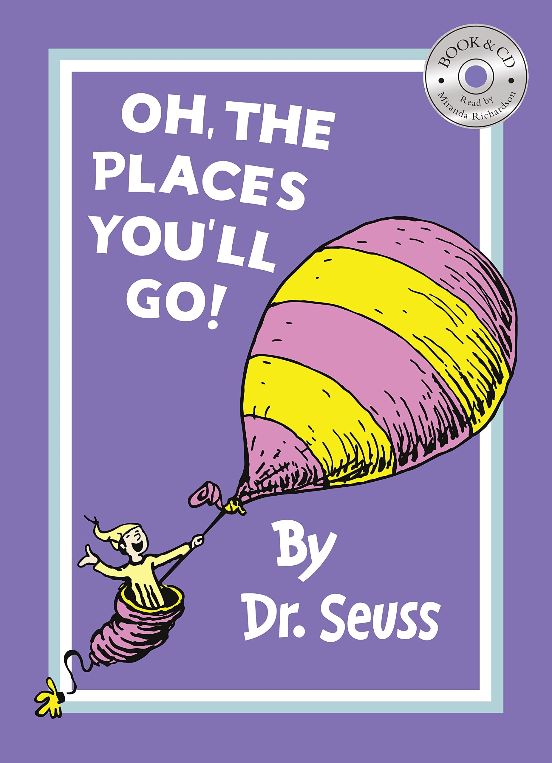 Oh, the Places You'll Go!