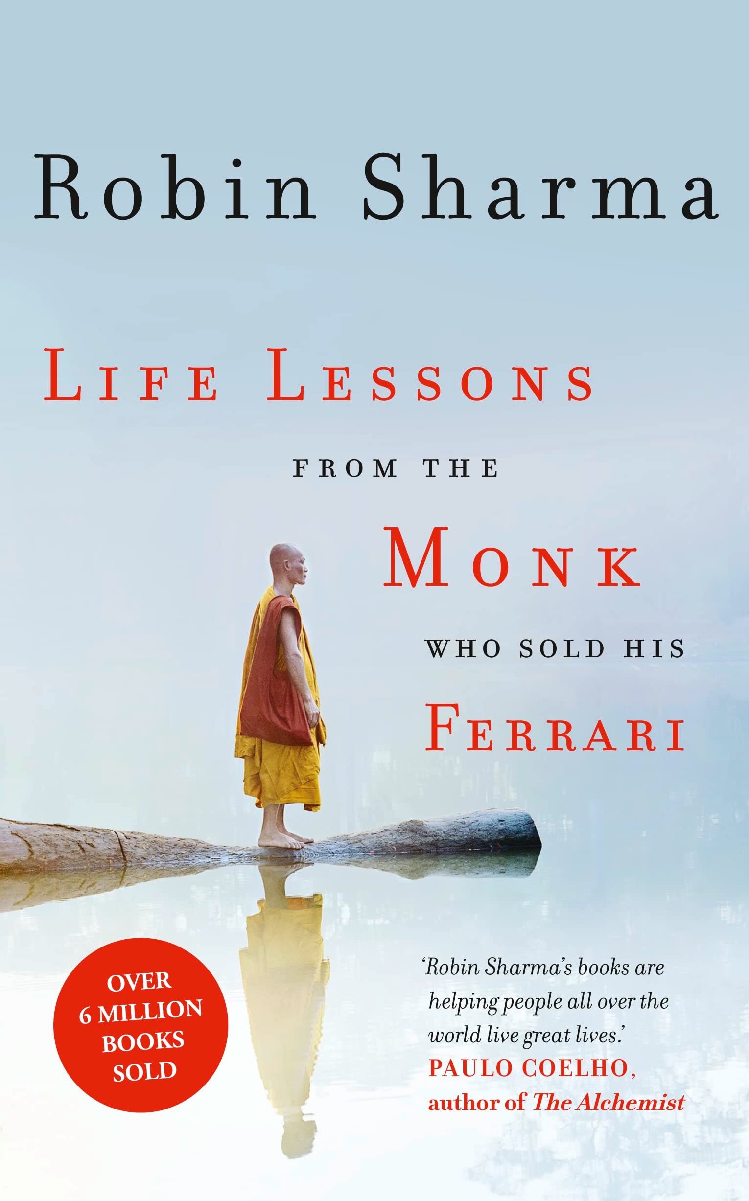 Life Lessons from the Monk who Sold His Ferrari
