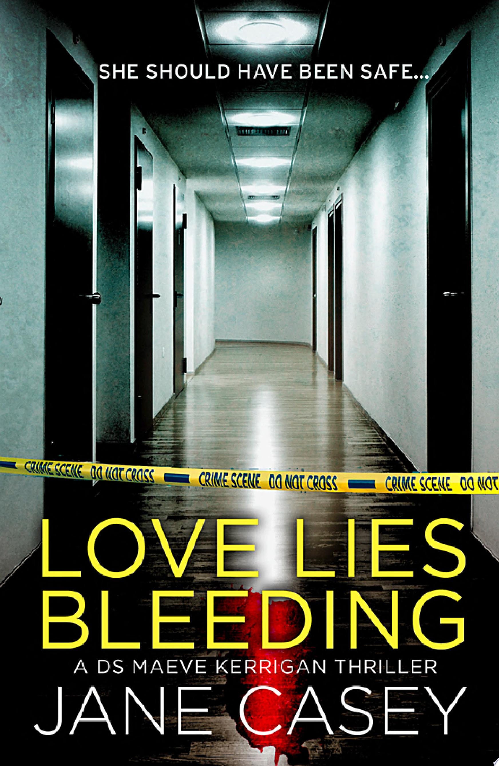 Love Lies Bleeding: A short story (Maeve Kerrigan)