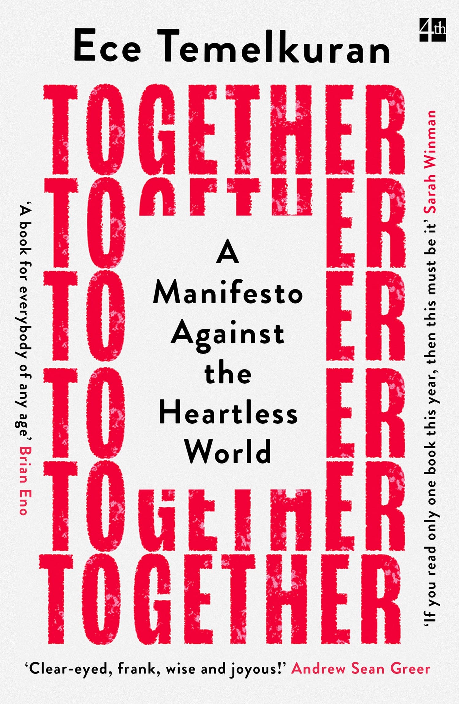 Together A Manifesto Against the Heartless World
