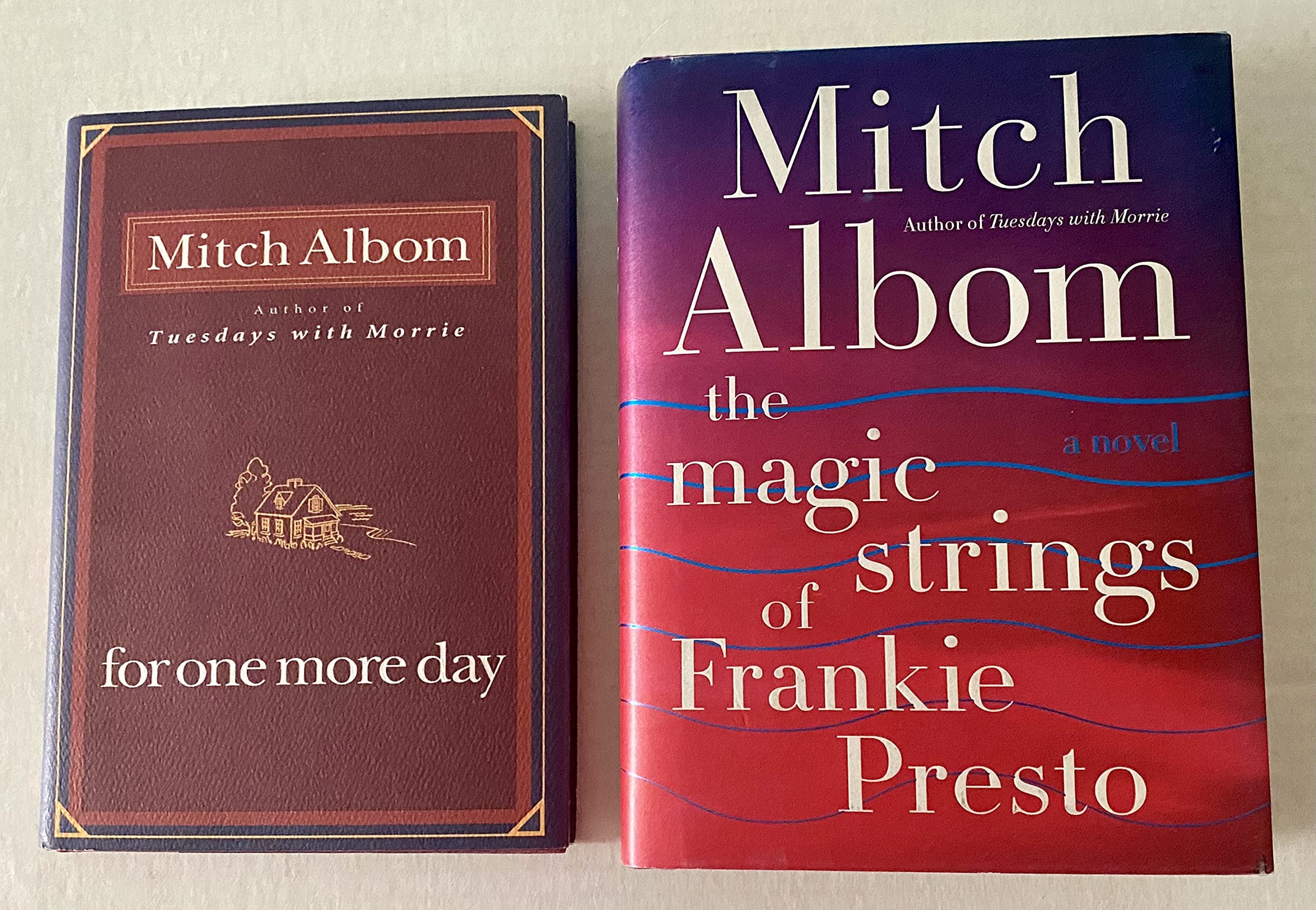 2 Mitch Albom Books! 1) For One More Day 2) The Magic Strings of Frankie Presto