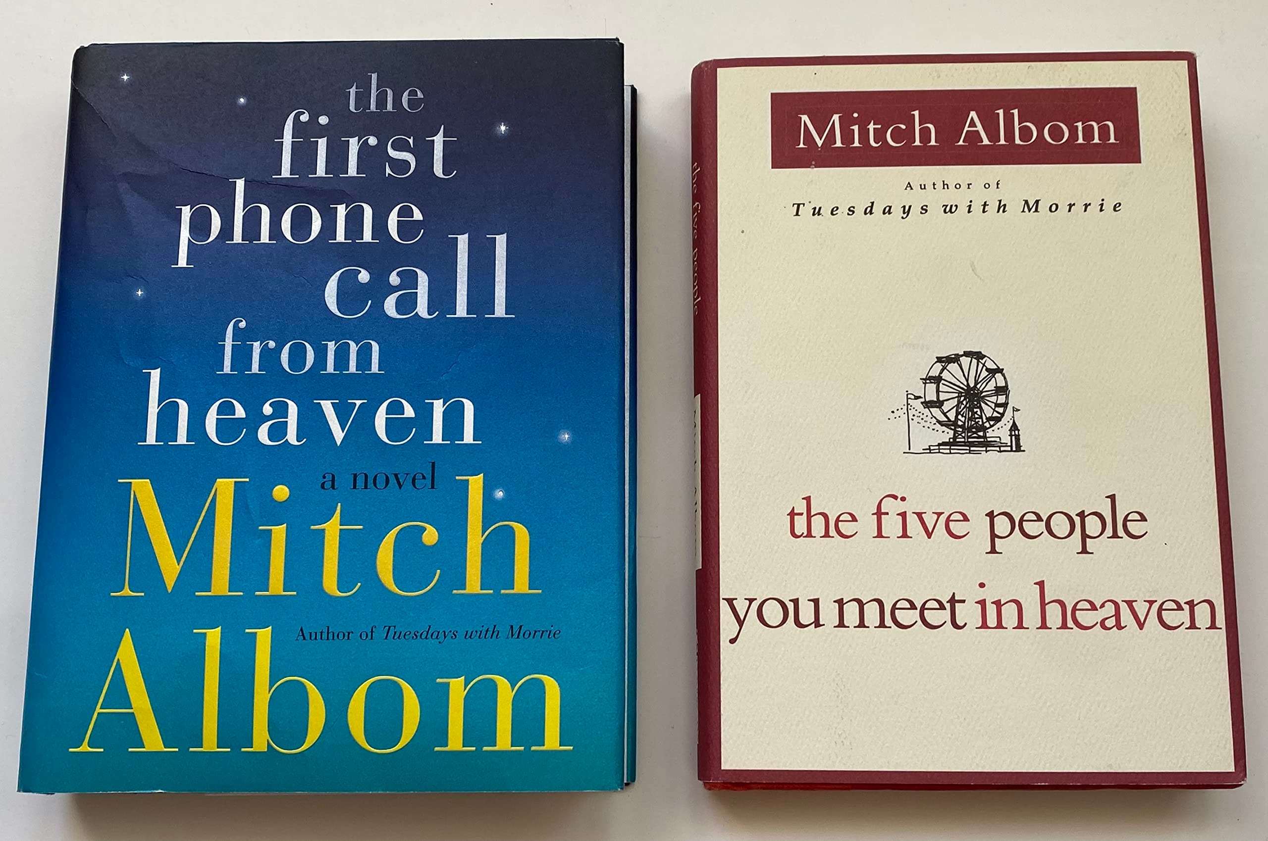 2 Mitch Albom Books! 1) The First Phone Call From Heaven 2) Five People You Meet in Heaven acb