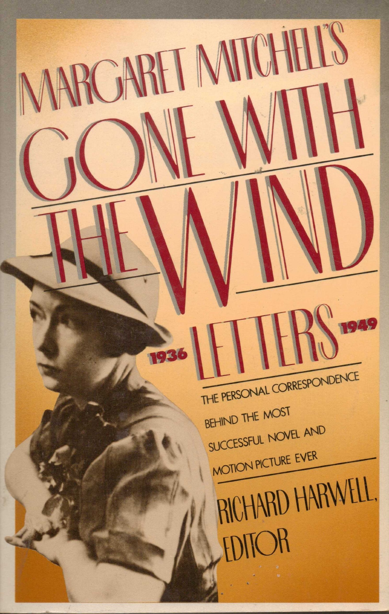 Margaret Mitchell's Gone with the Wind Letters, 1936-1949
