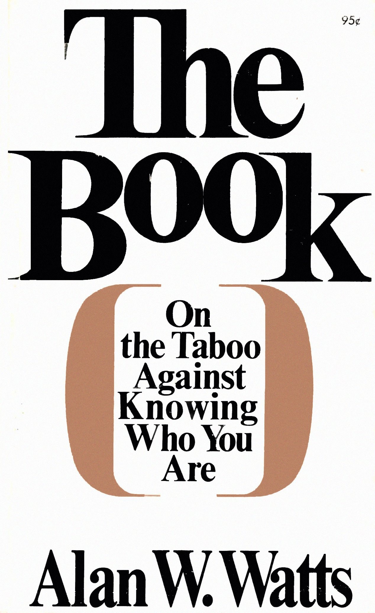 The Book: On the Taboo Against Knowing Who You are