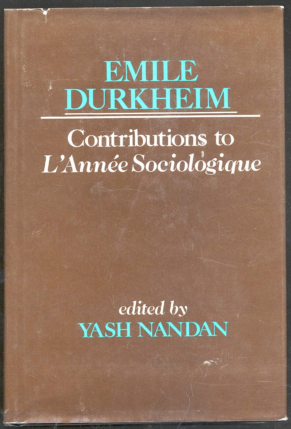 EMILE DURKHEIMS CONTRIBUTIONS TO L ANNE SOCIOLOGIQUE