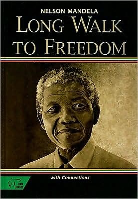 Long Walk to Freedom with Connections The Autobiography of Nelson Mandela