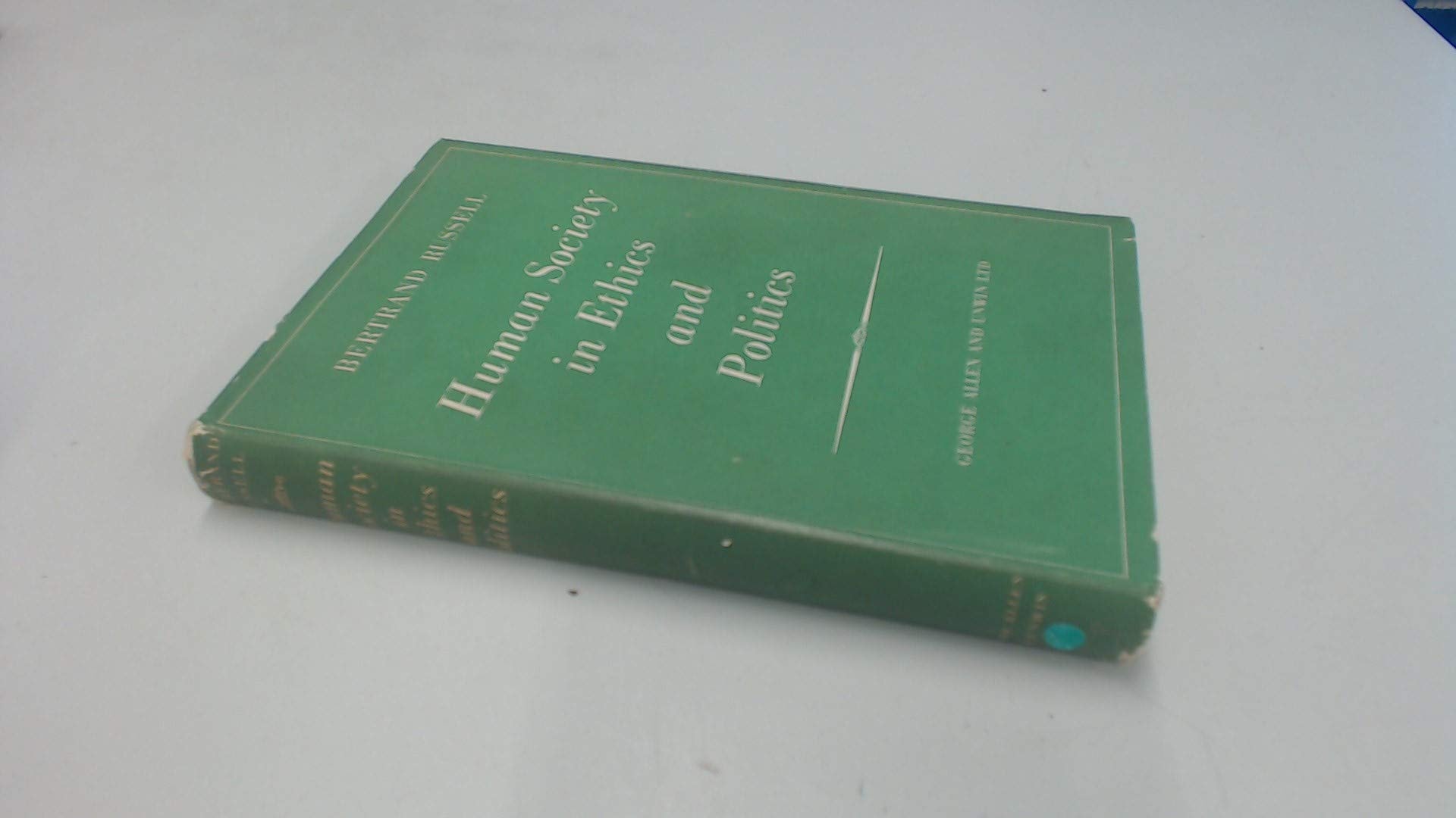 Human Society in Ethics and Politics