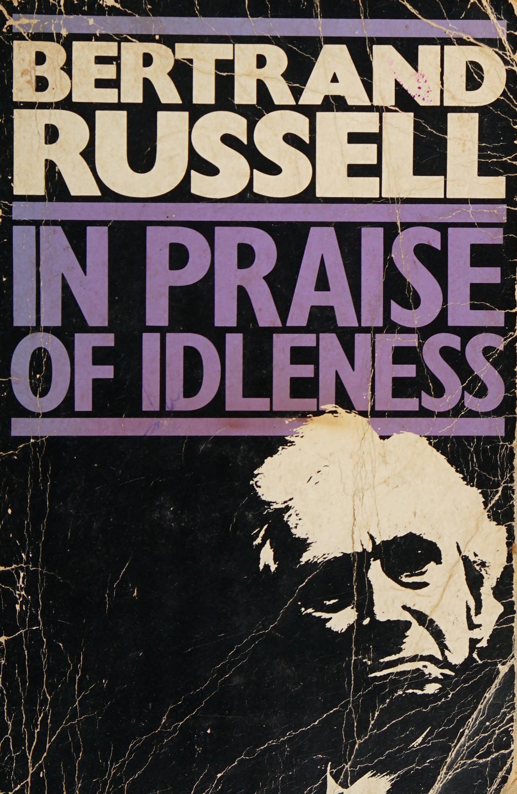 In Praise of Idleness and Other Essays