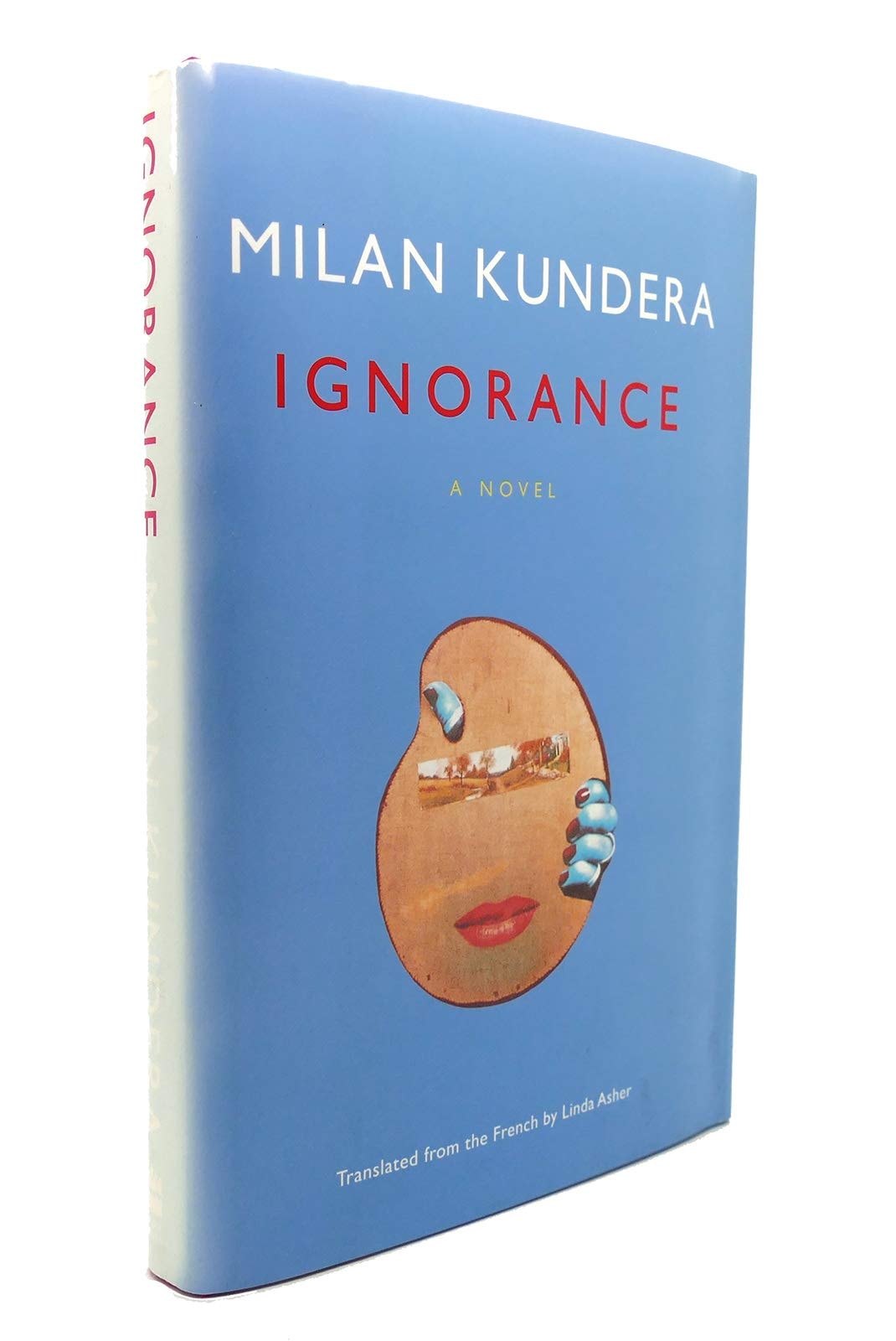 Ignorance A Novel