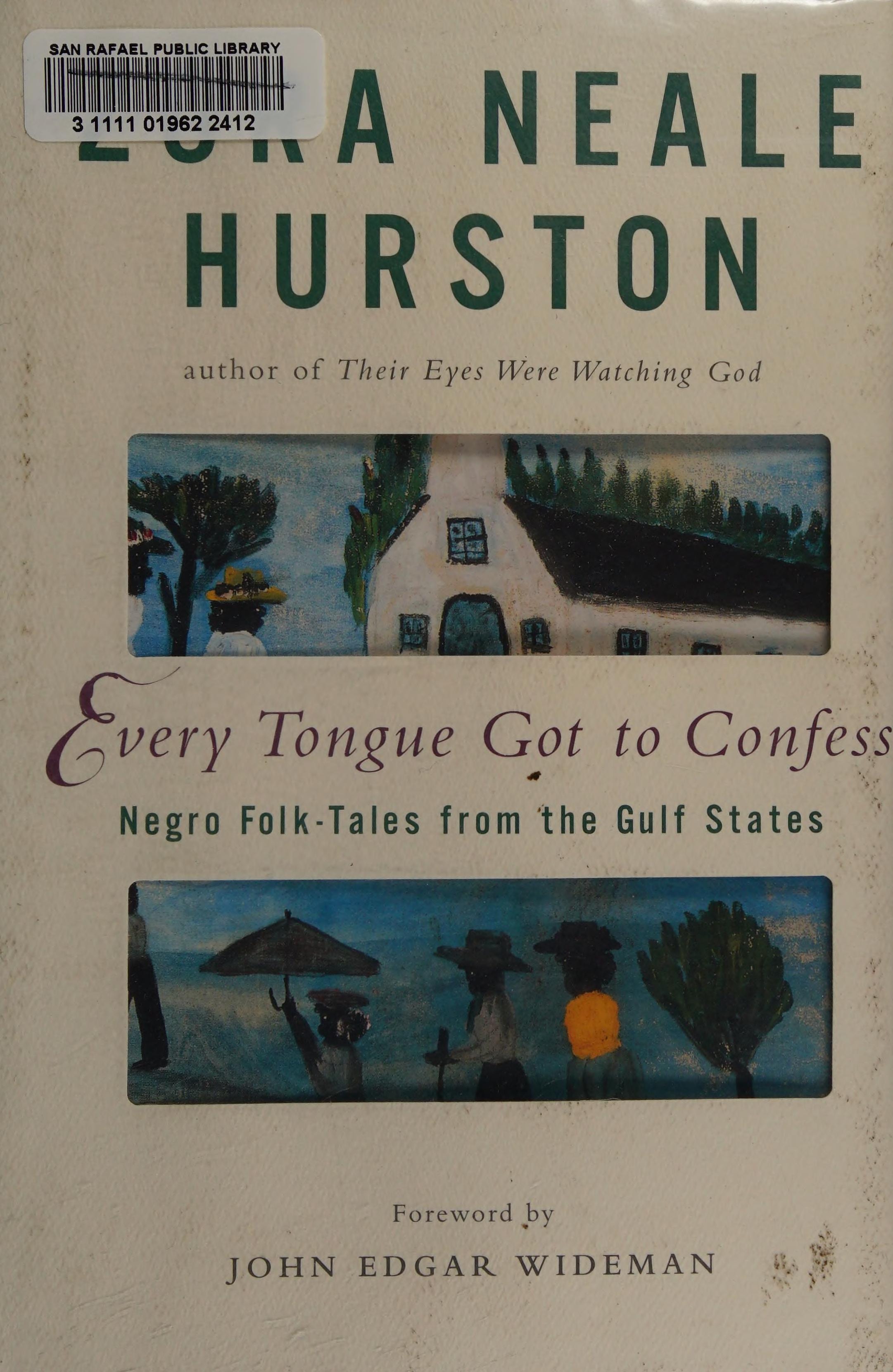 Every Tongue Got to Confess: Negro Folk-tales from the Gulf States