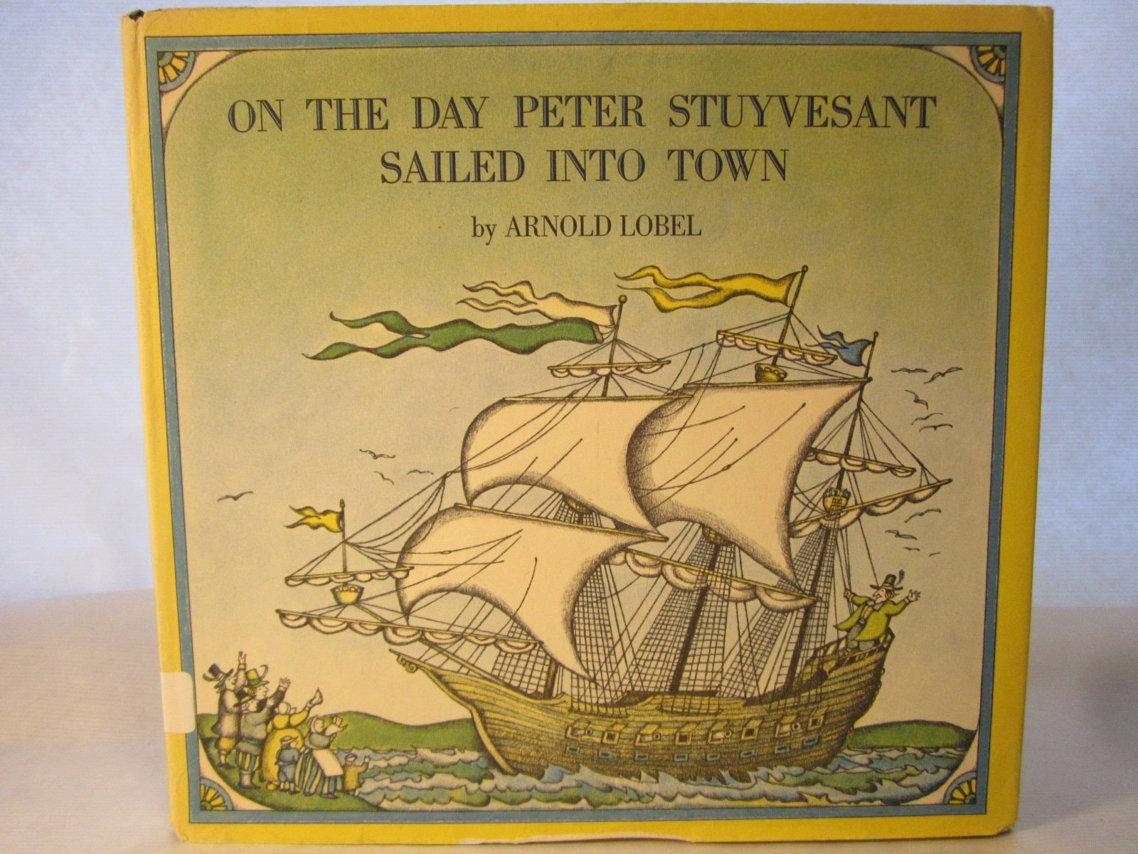 On the Day Peter Stuyvesant Sailed Into Town