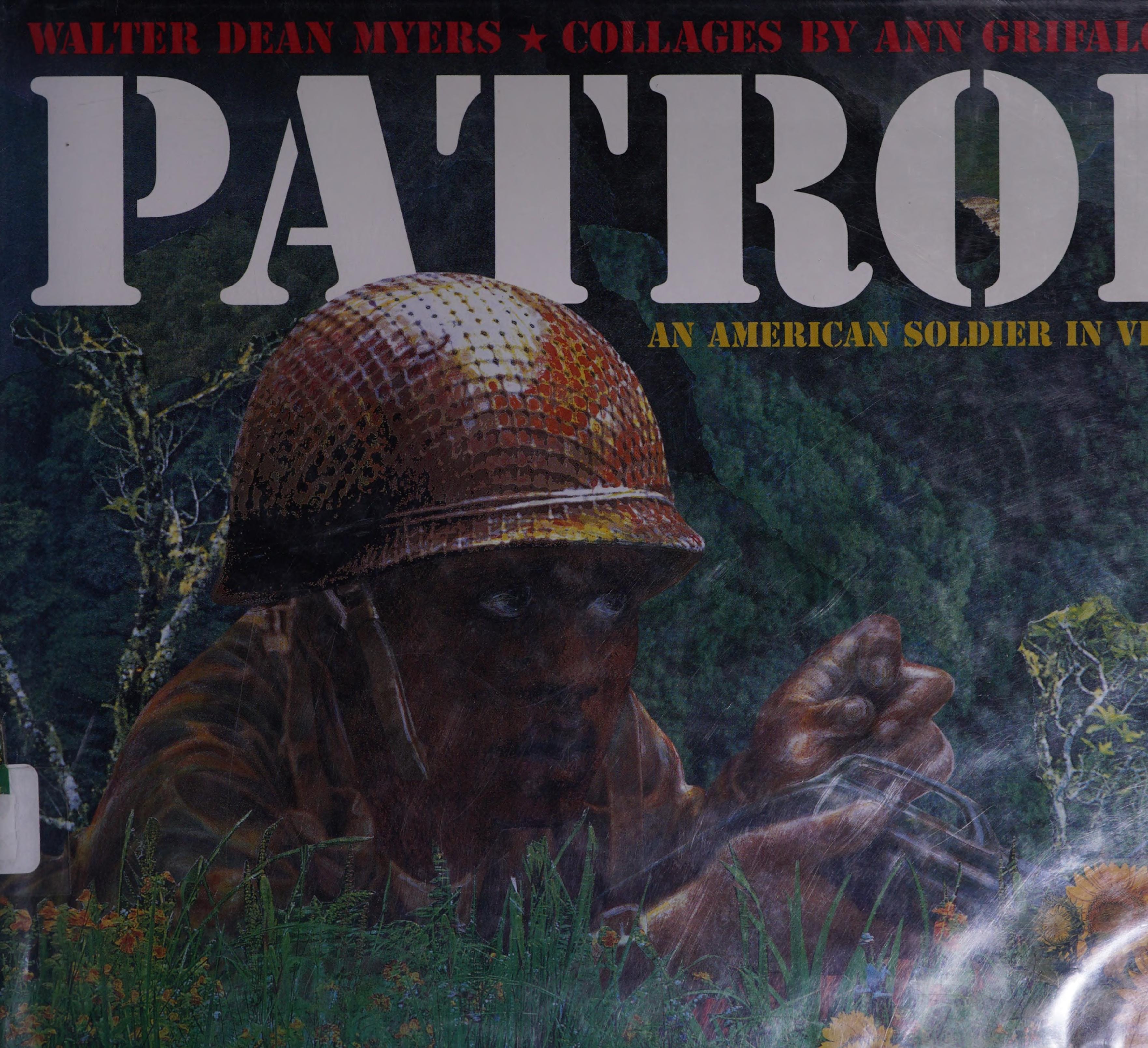 Patrol An American Soldier in Vietnam