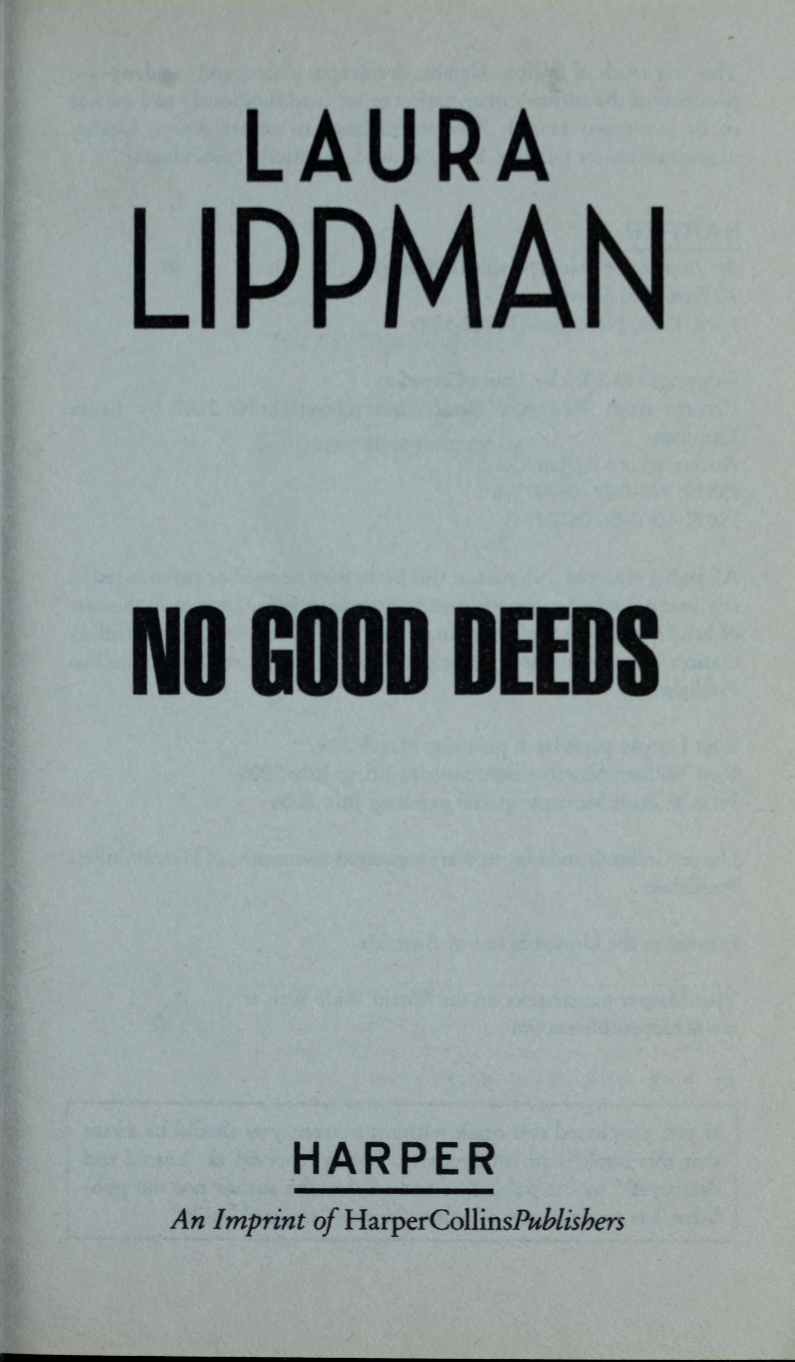 No Good Deeds