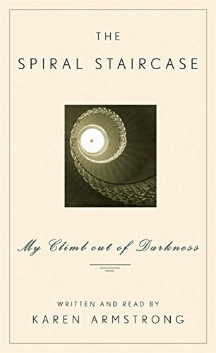 The Spiral Staircase: My Climb Out of Darkness