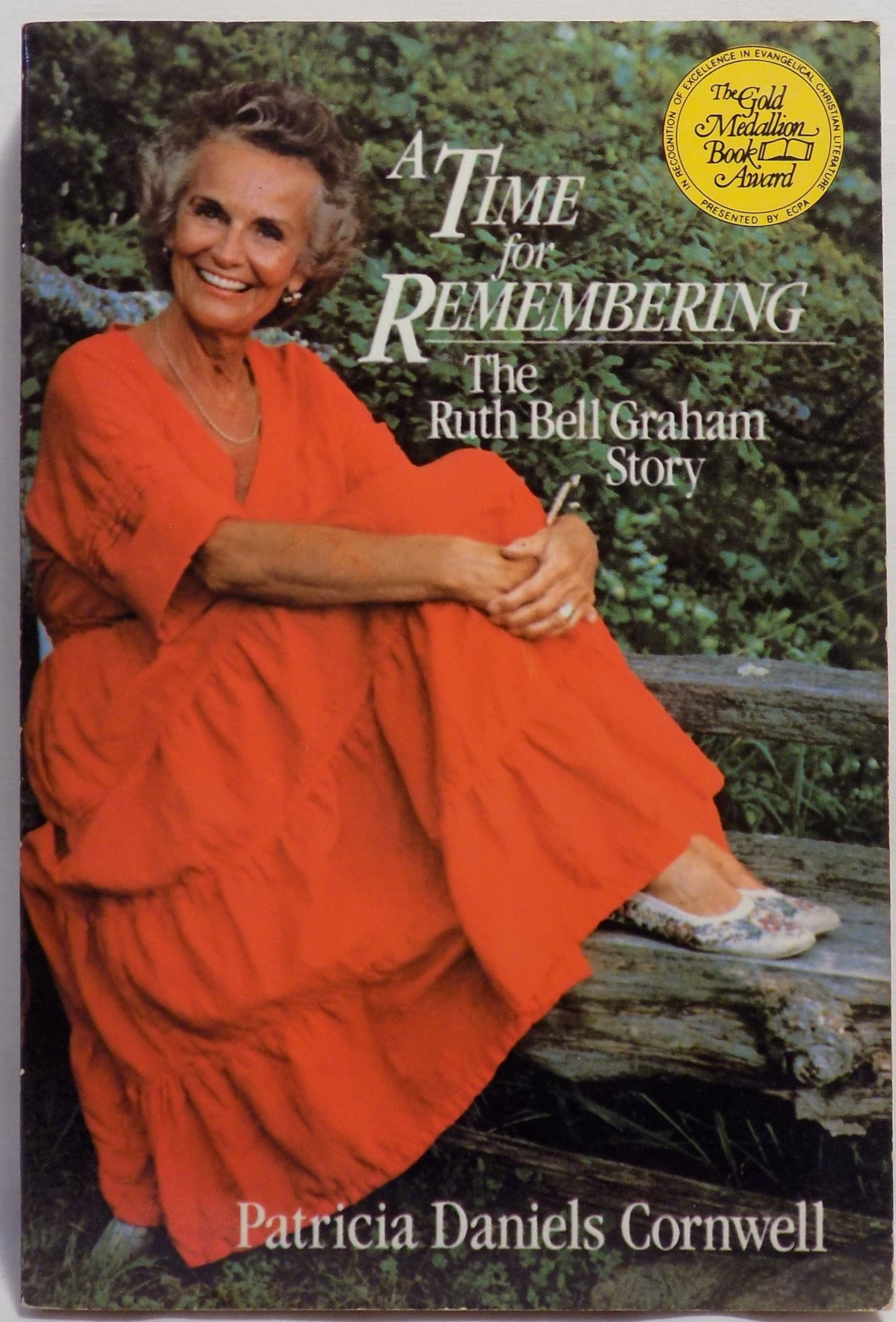 A Time for Remembering The Ruth Graham Bell Story