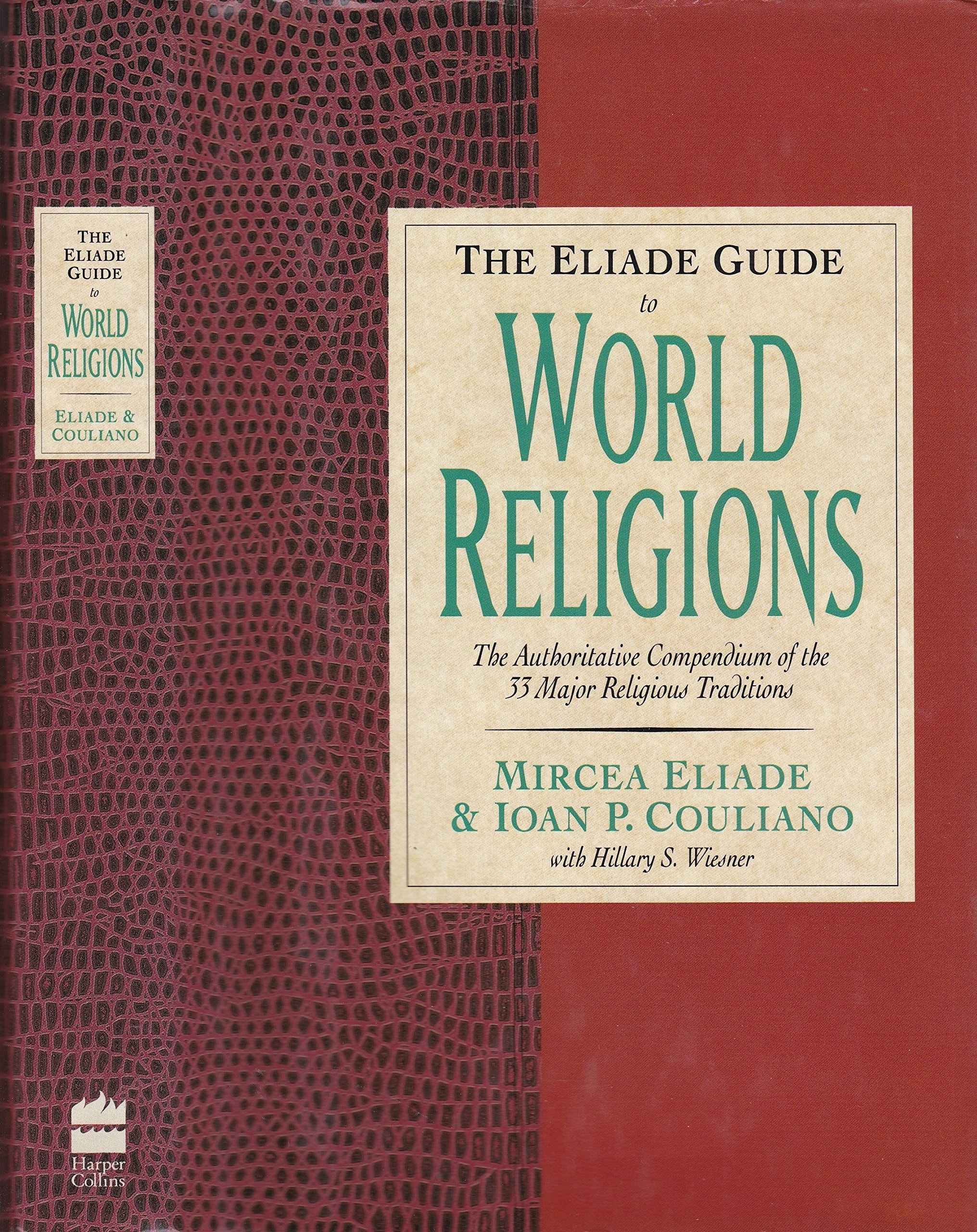 The Eliade Guide to World Religions
