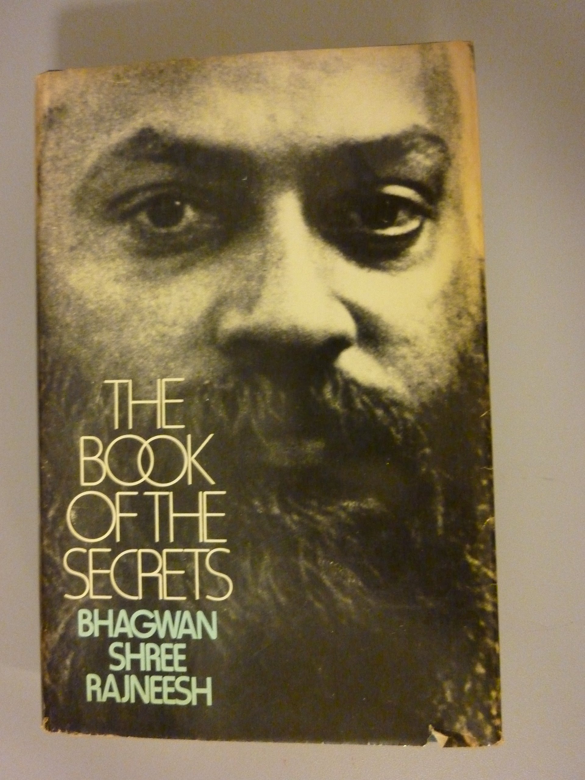 The Book of the Secrets Discourses on "Vigyana Bhairava Tantra"