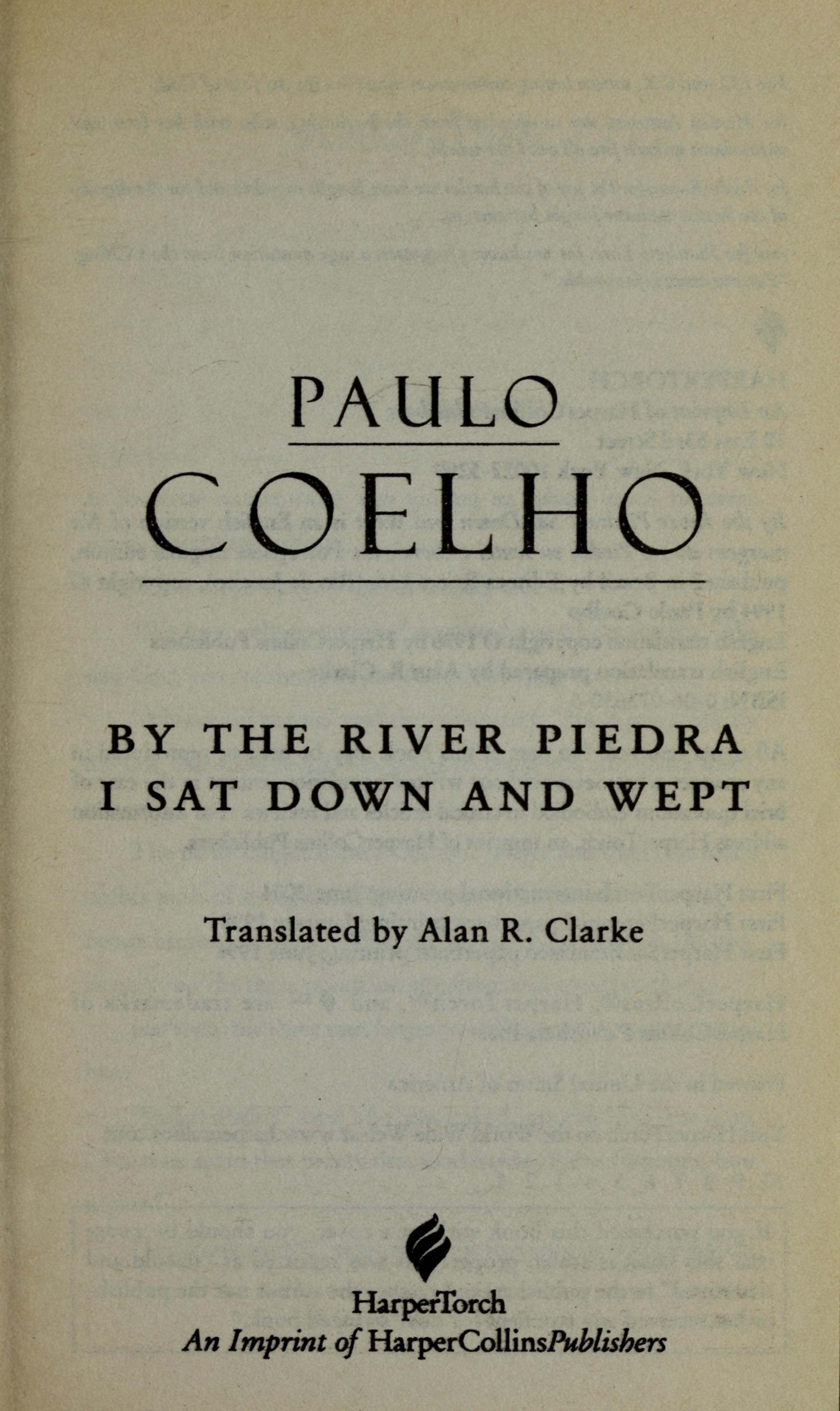 By the River Piedra I Sat Down and Wept
