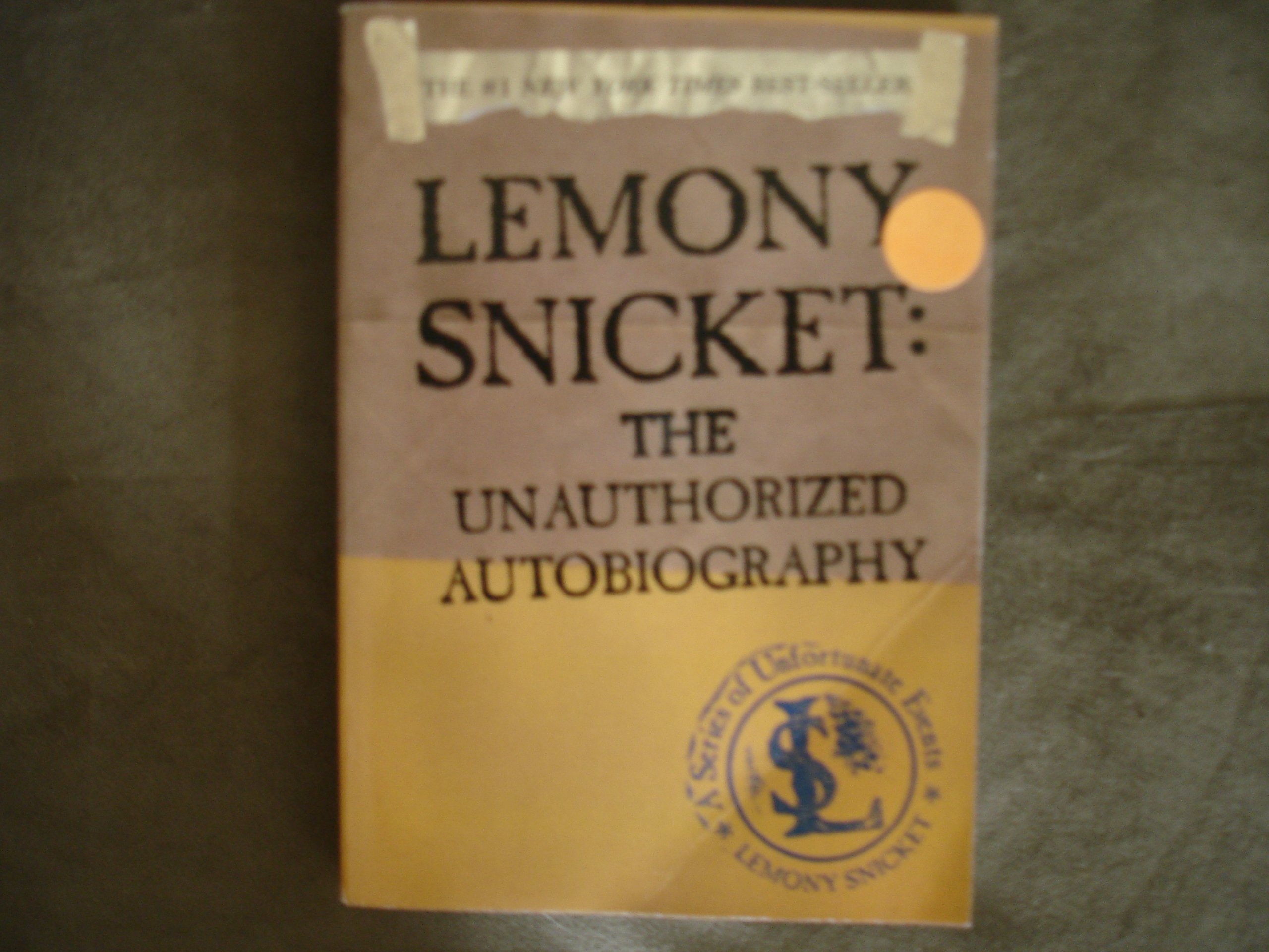 Lemony Snicket The Unauthorized Autobiography