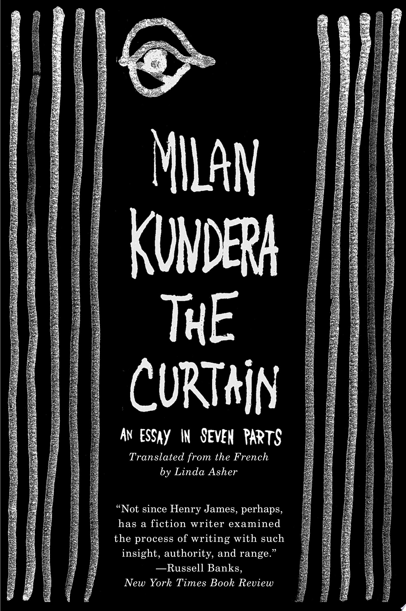 The Curtain An Essay in Seven Parts