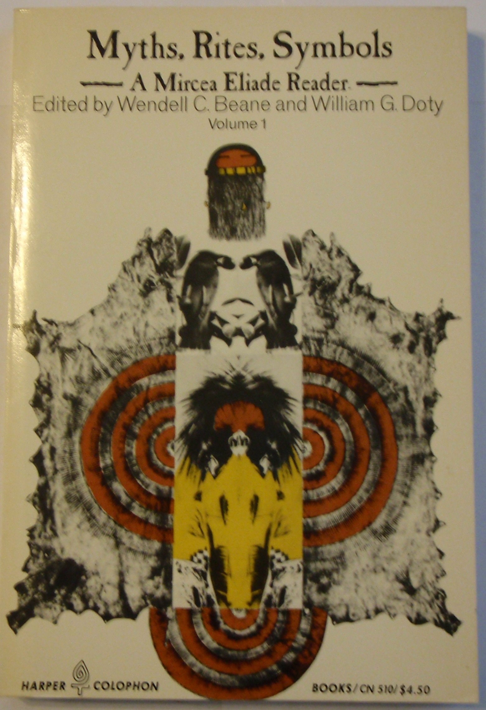 Myths, Rites, Symbols A Mircea Eliade Reader