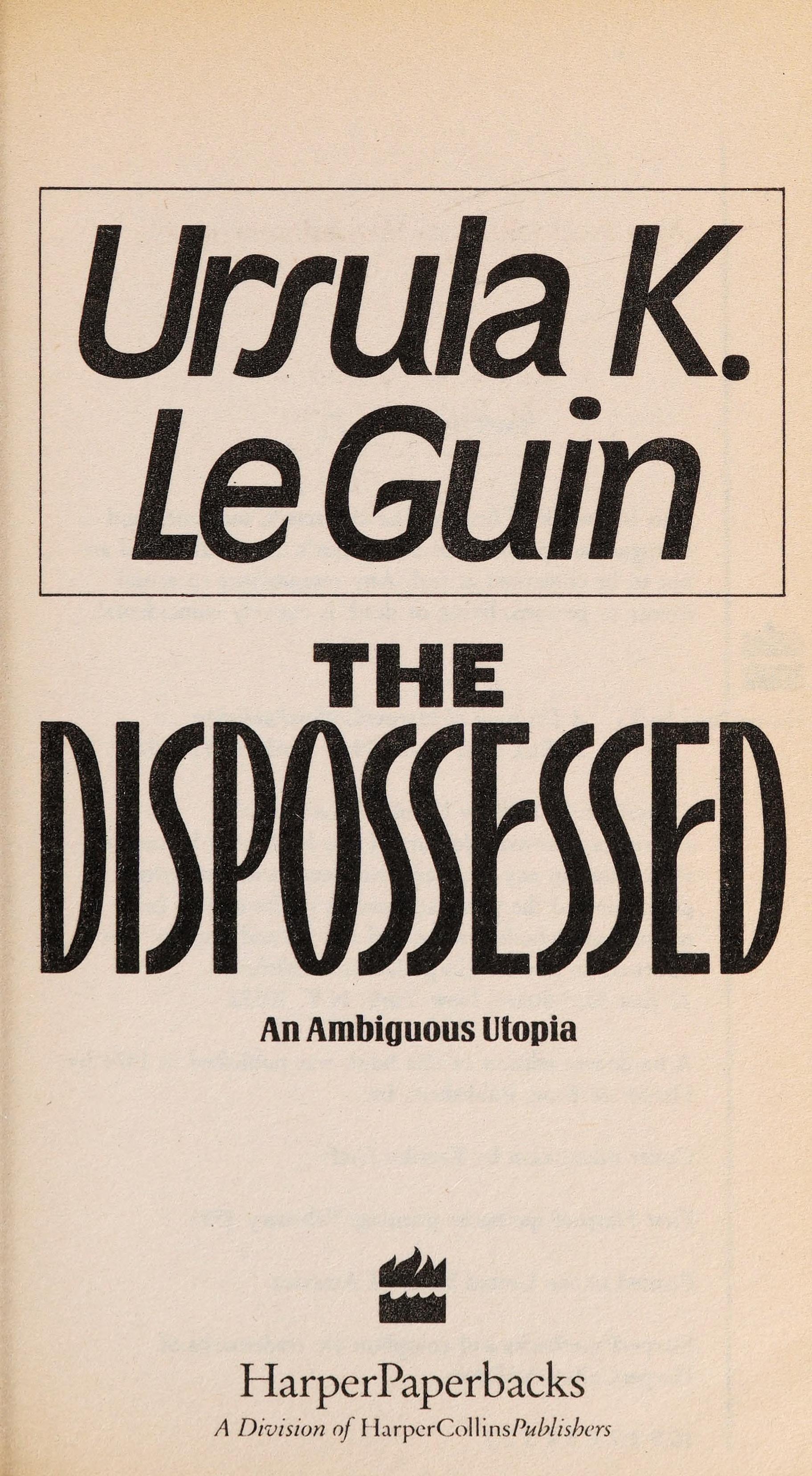 The Dispossessed An Ambiguous Utopia