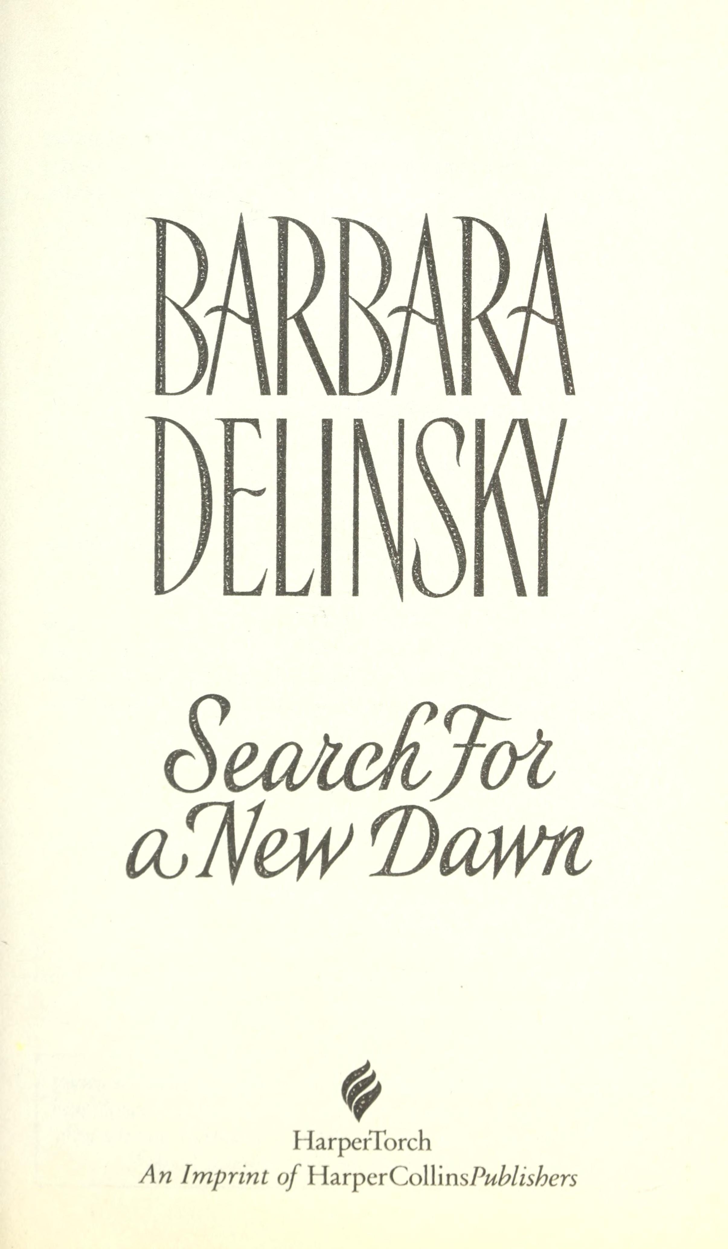 Search for a New Dawn