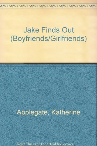 Jake Finds Out