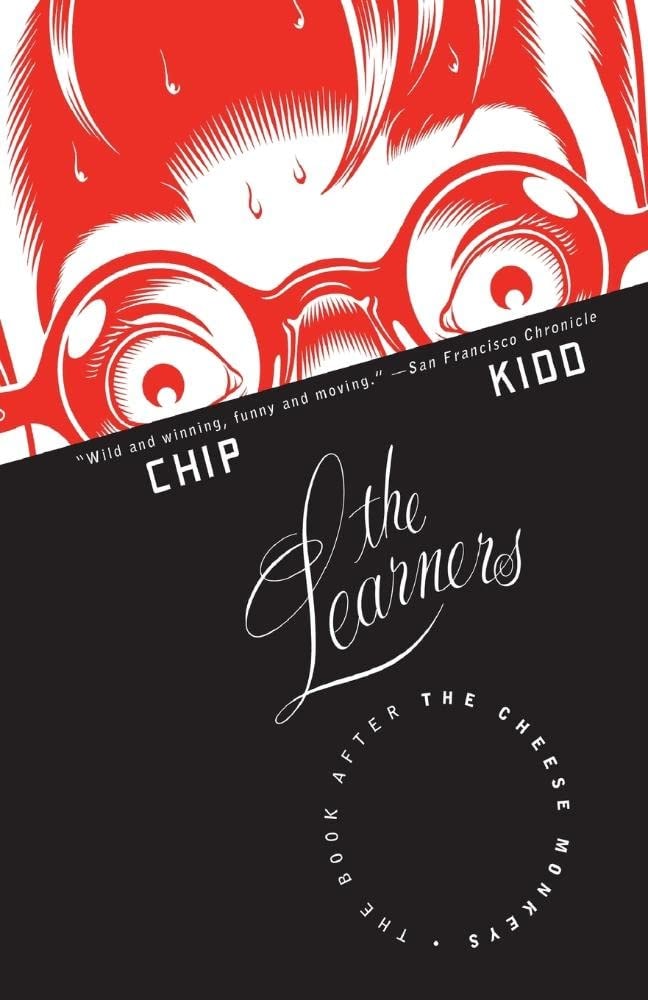 The Learners The Book After "The Cheese Monkeys"
