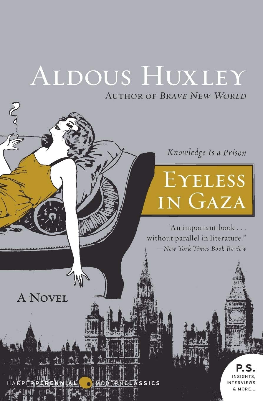 Eyeless in Gaza A Novel