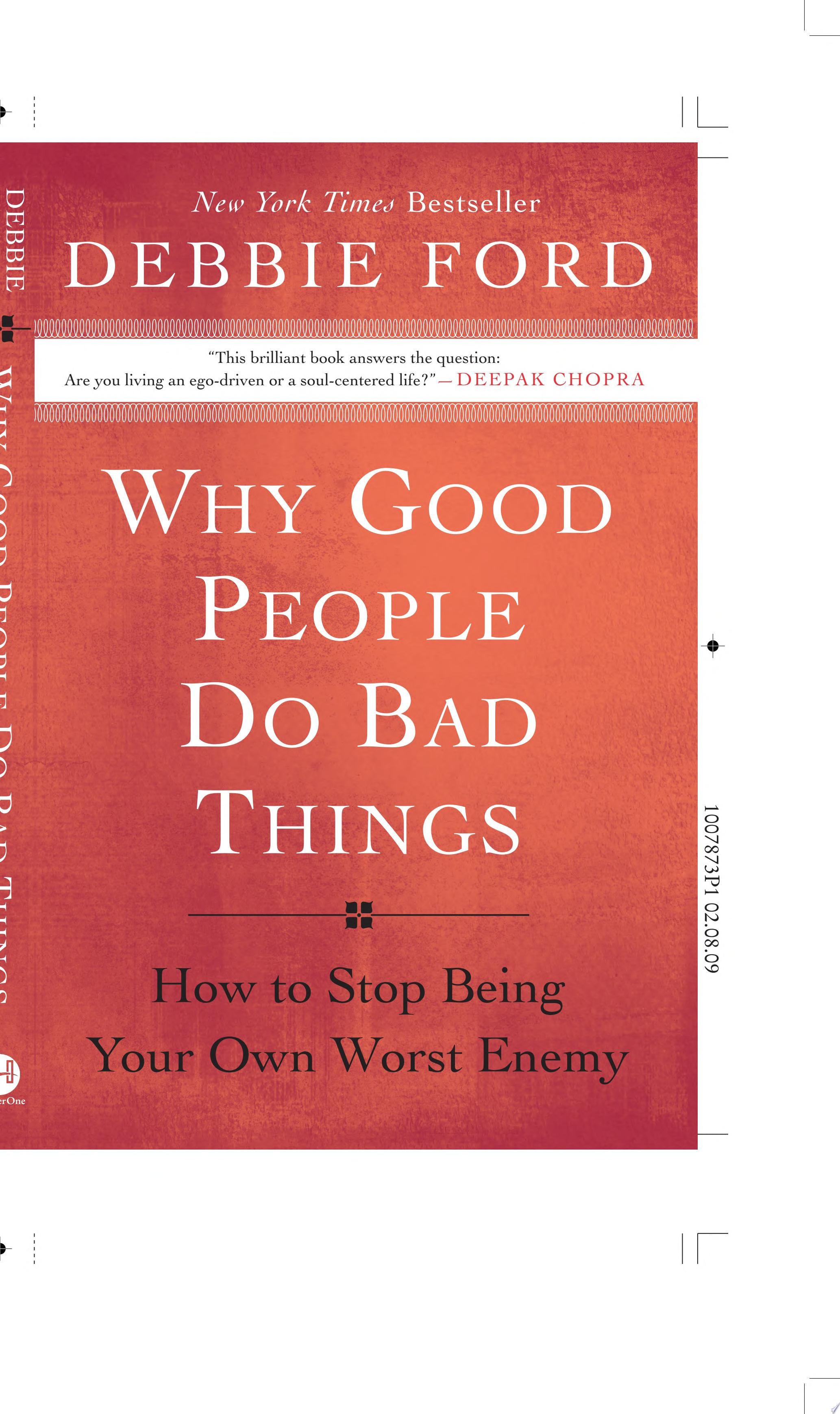Why Good People Do Bad Things