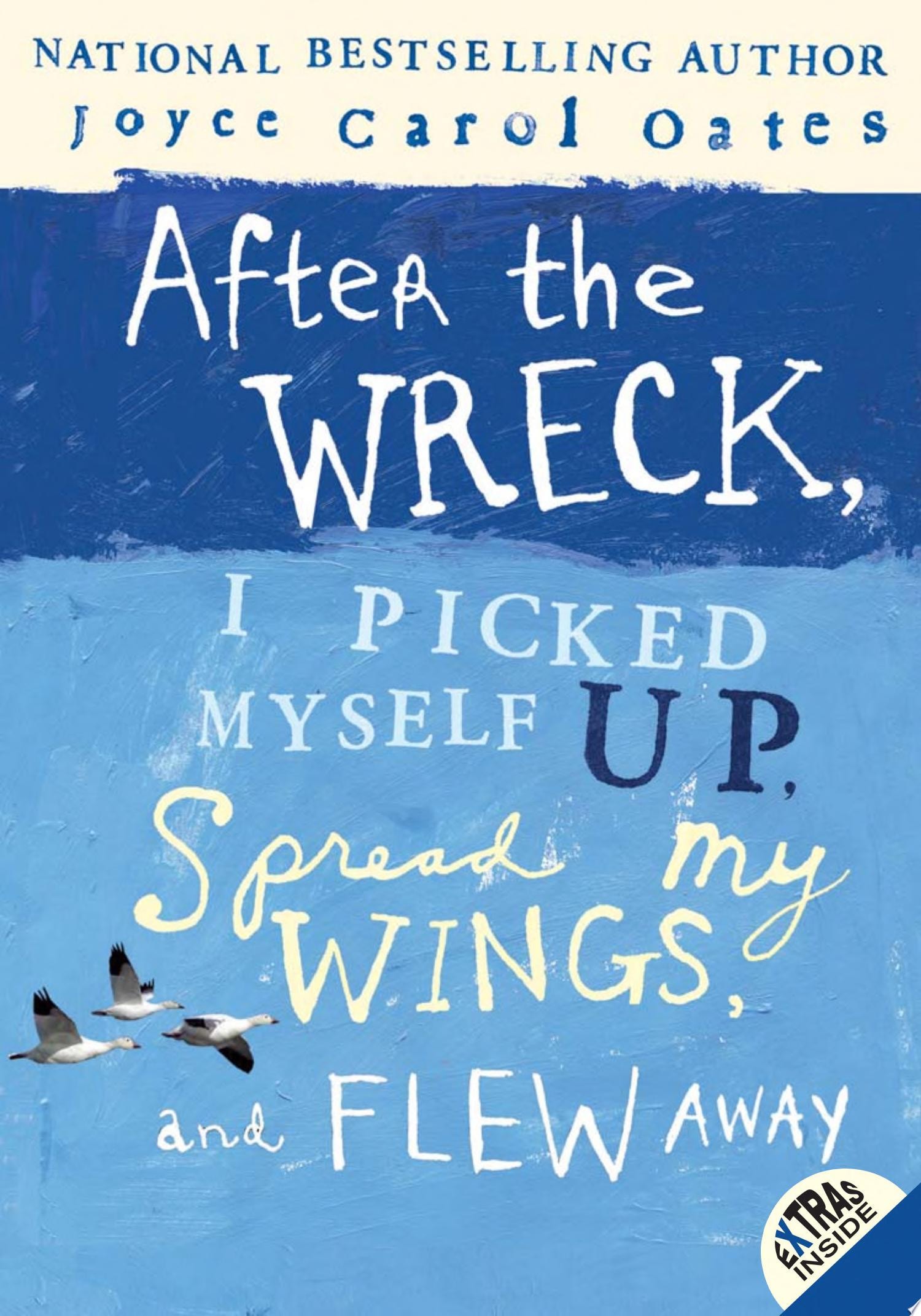 After the Wreck, I Picked Myself Up, Spread My Wings, and Flew Away