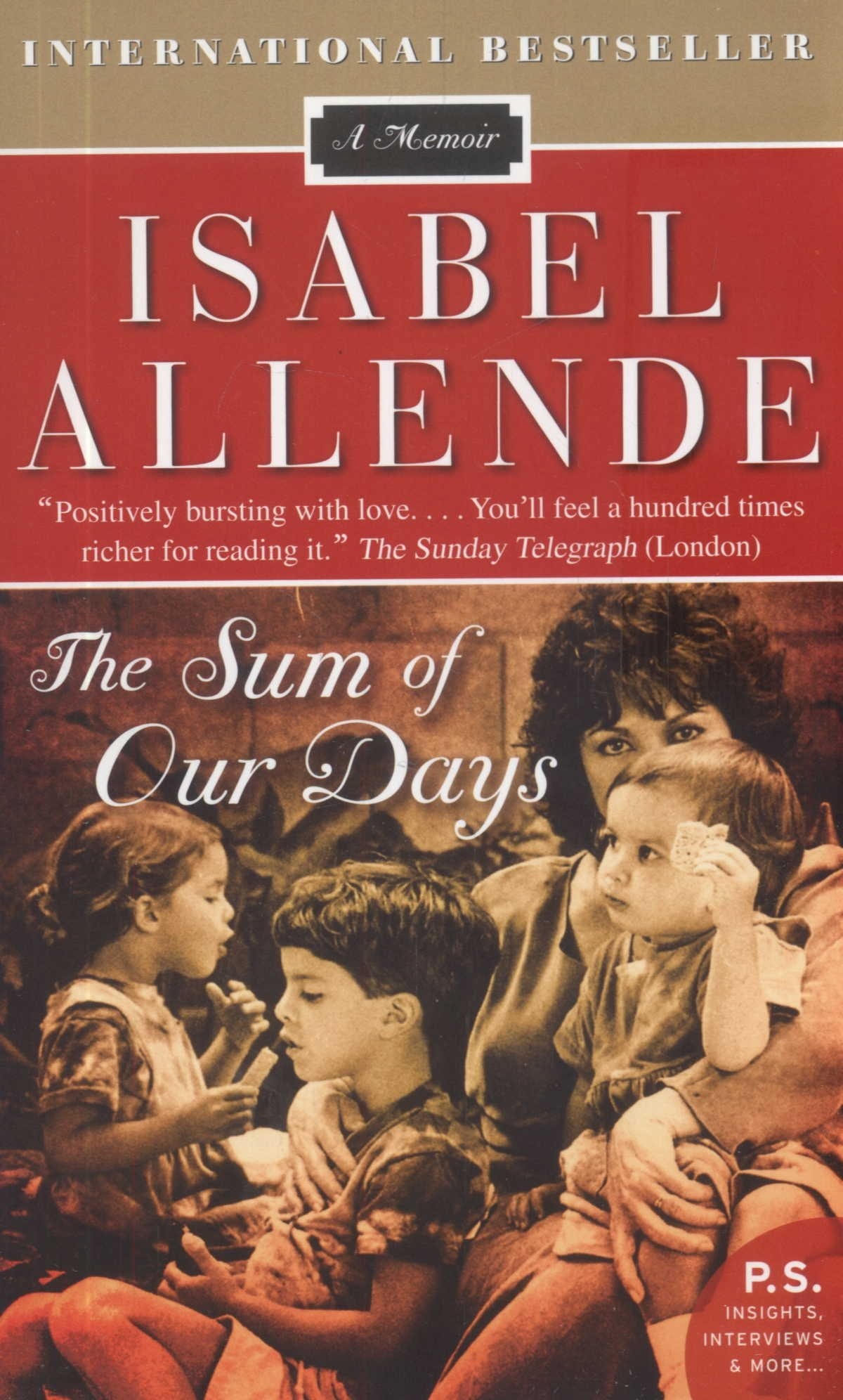 The Sum of Our Days A Memoir