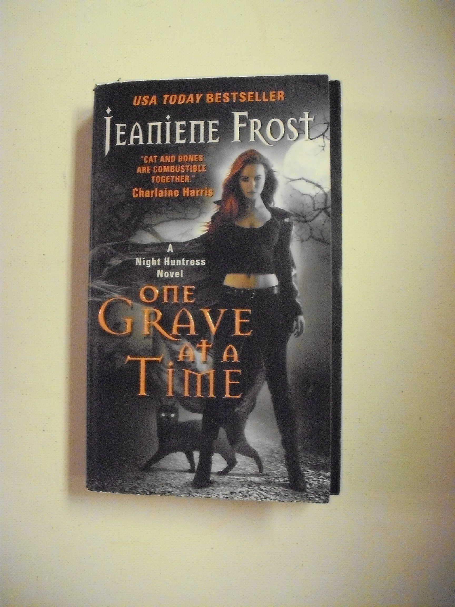 One Grave at a Time A Night Huntress Novel