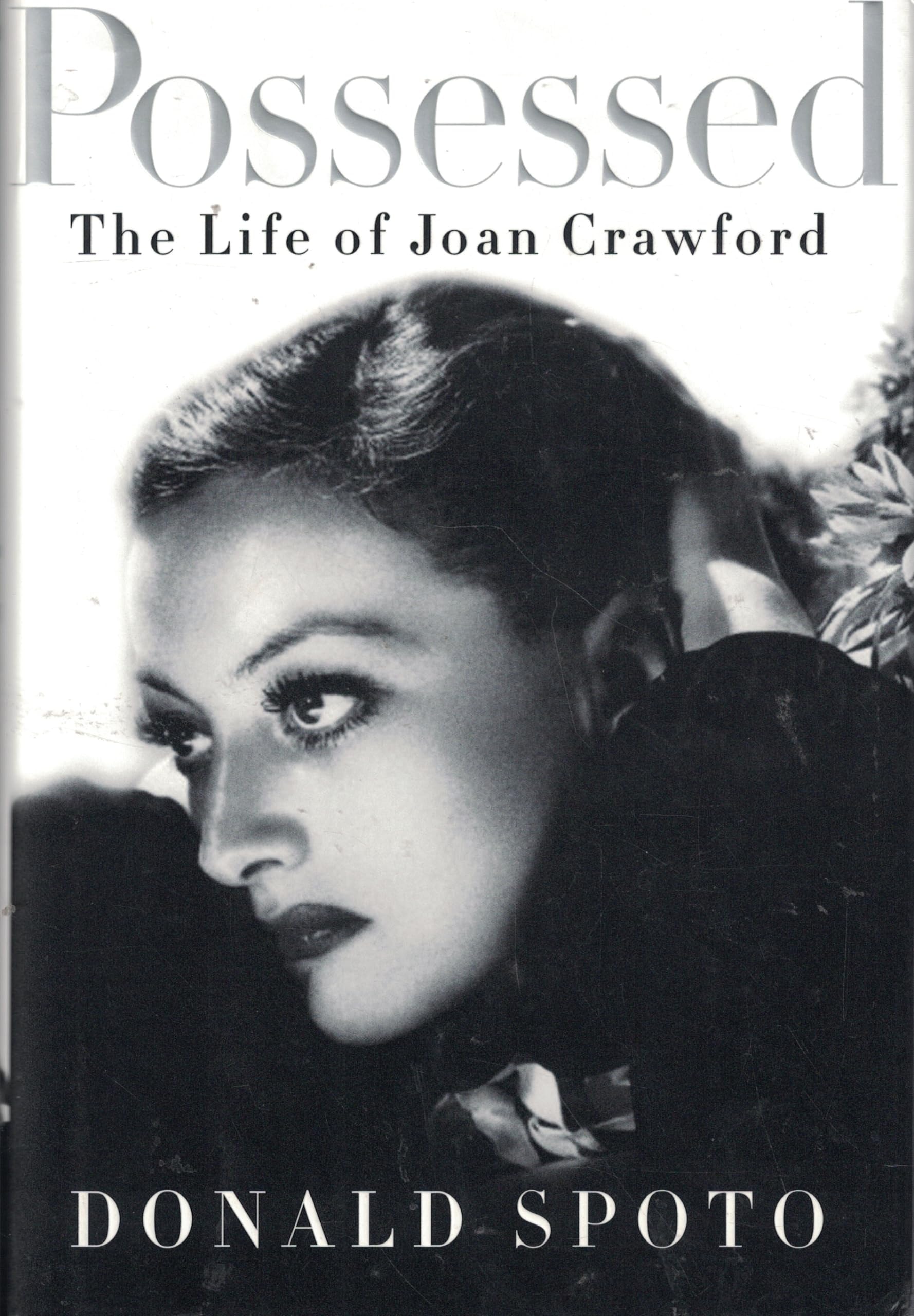 Possessed The Life of Joan Crawford