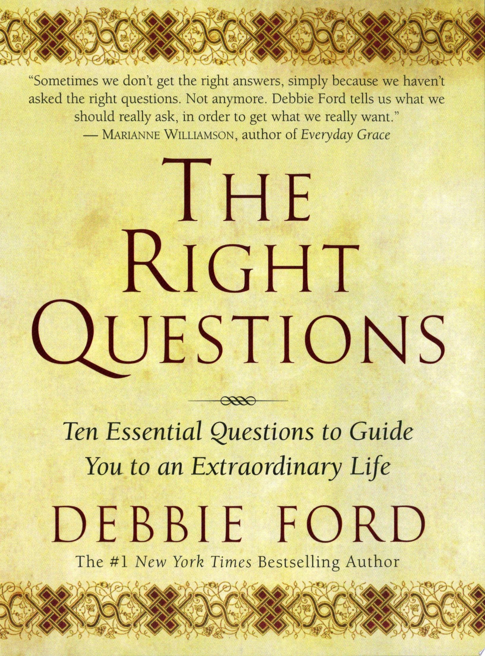 The Right Questions