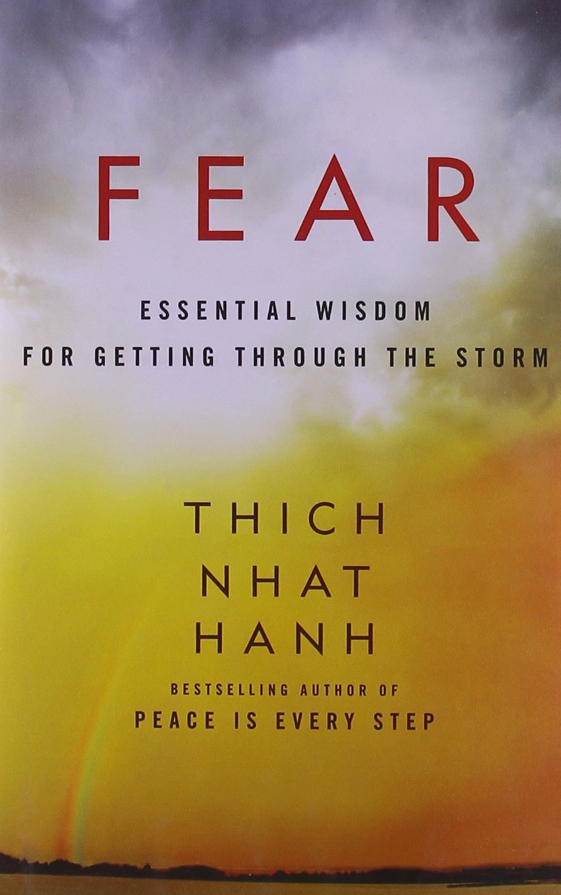 Fear Essential Wisdom for Getting Through the Storm