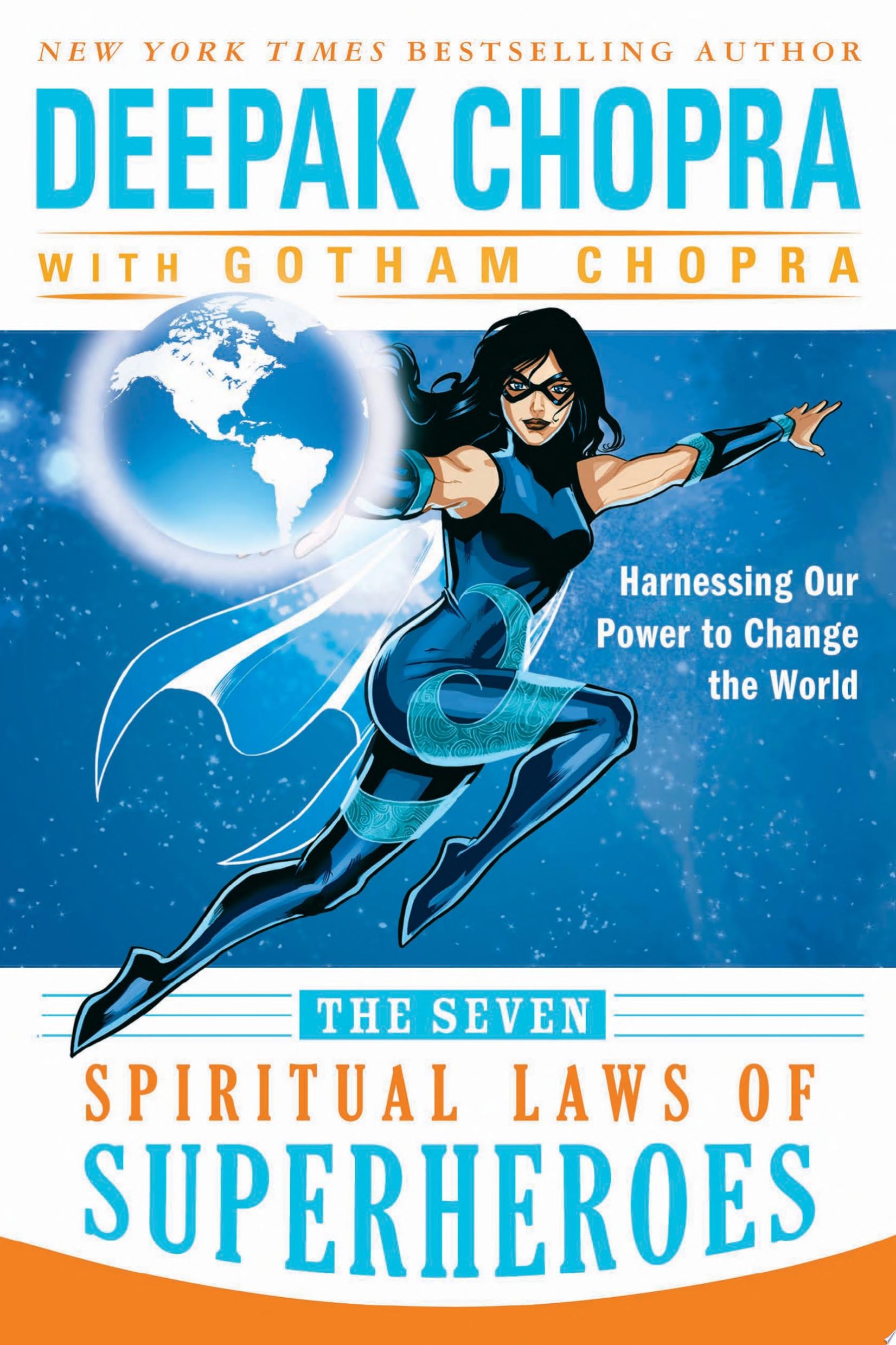 The Seven Spiritual Laws of Superheroes