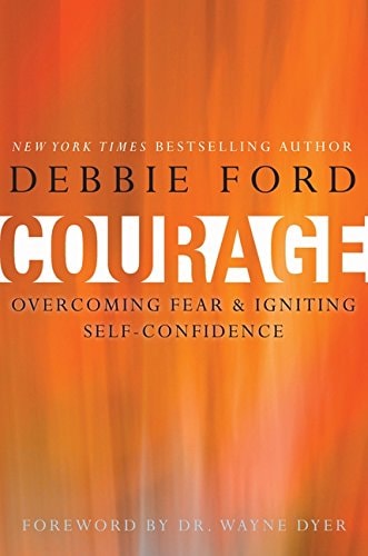 Courage Overcoming Fear and Igniting Self-Confidence