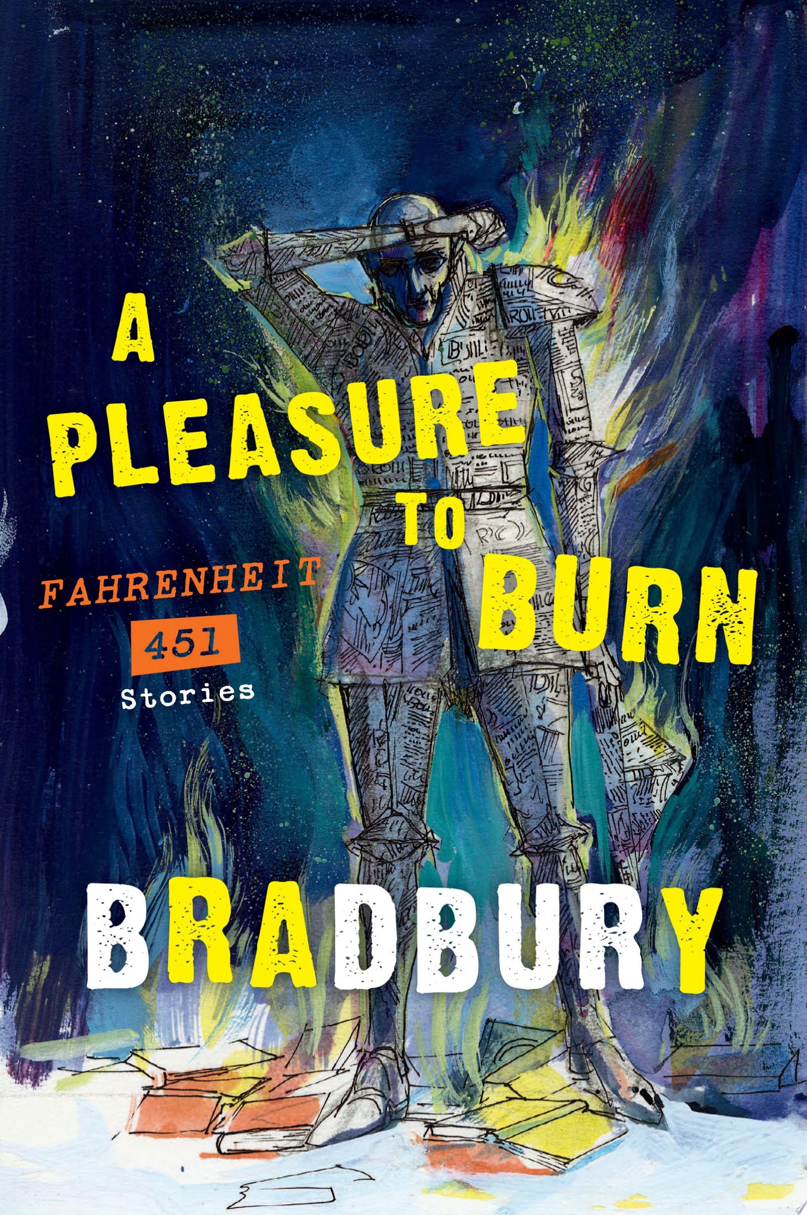 A Pleasure to Burn Fahrenheit 451 Stories