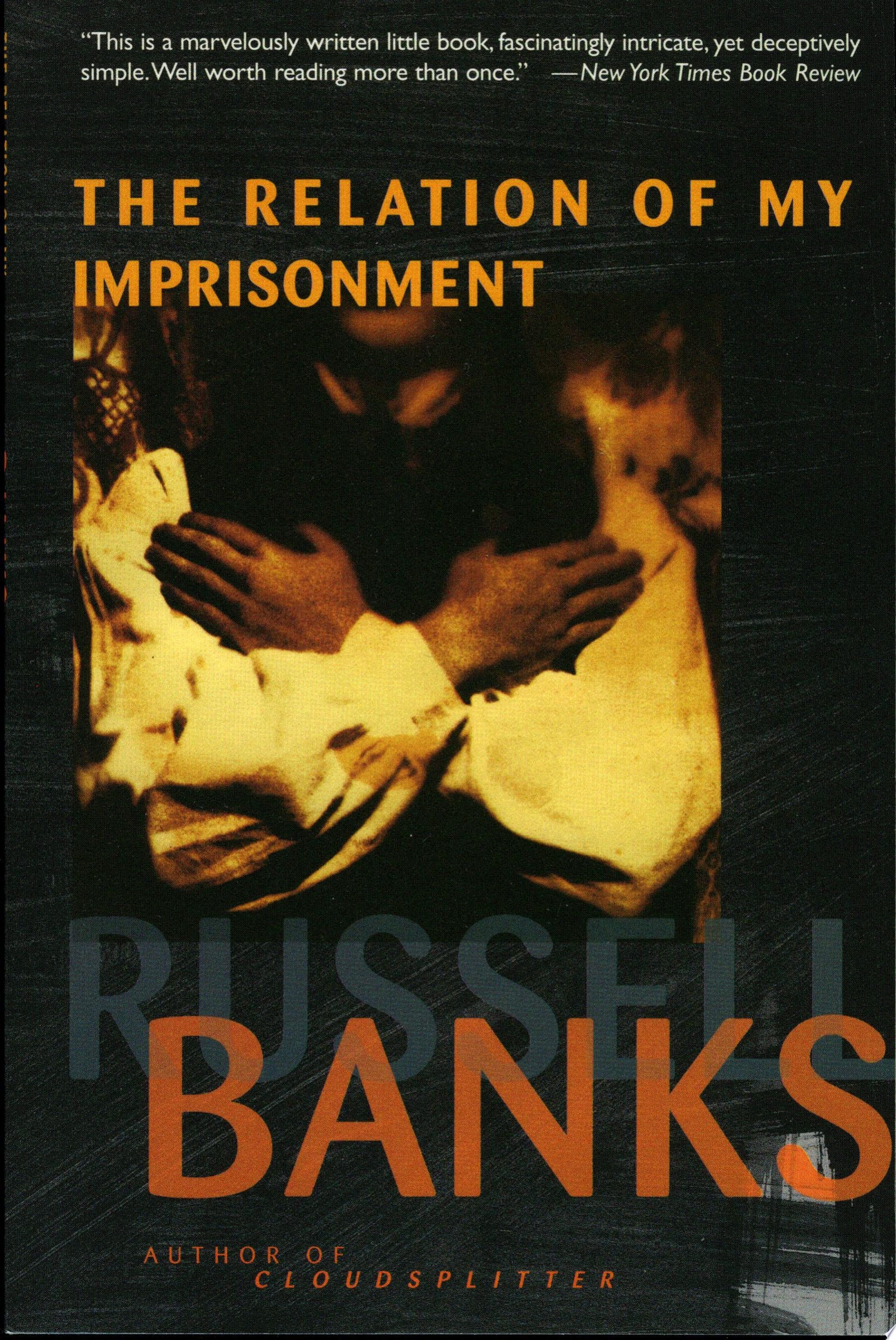 Relation of My Imprisonment A Fiction