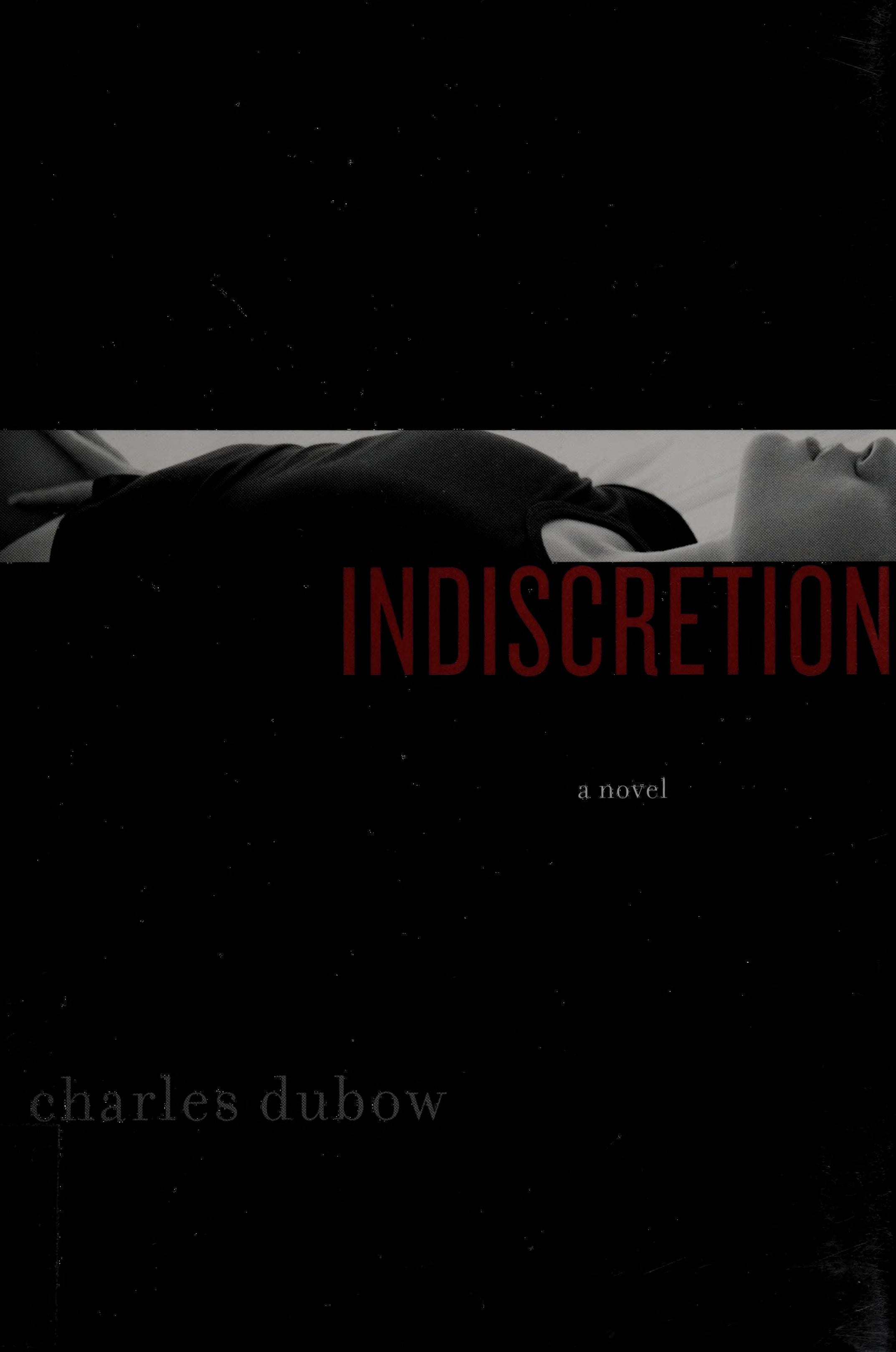Indiscretion A Novel