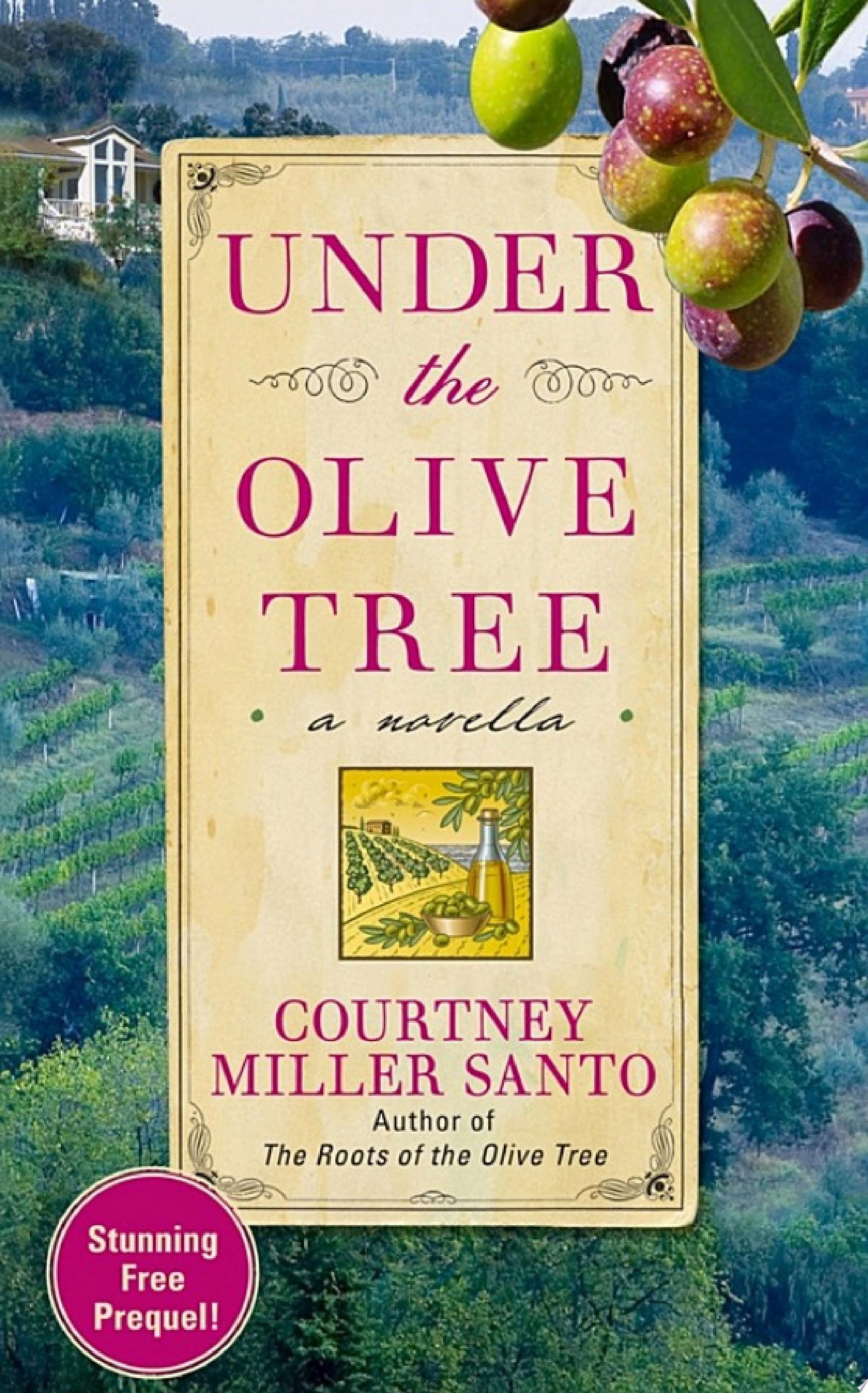 Under the Olive Tree A Novella