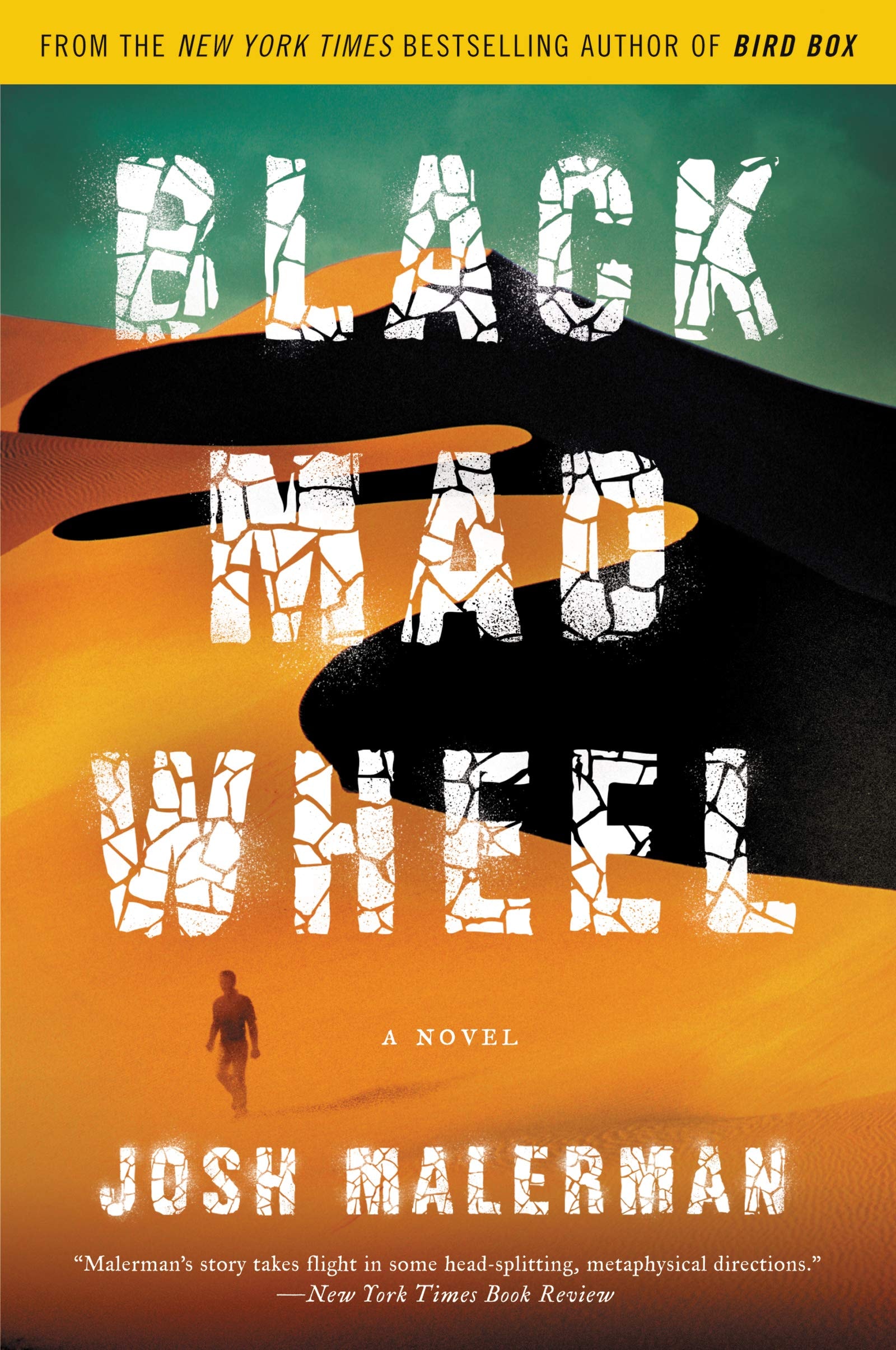 Black Mad Wheel A Novel