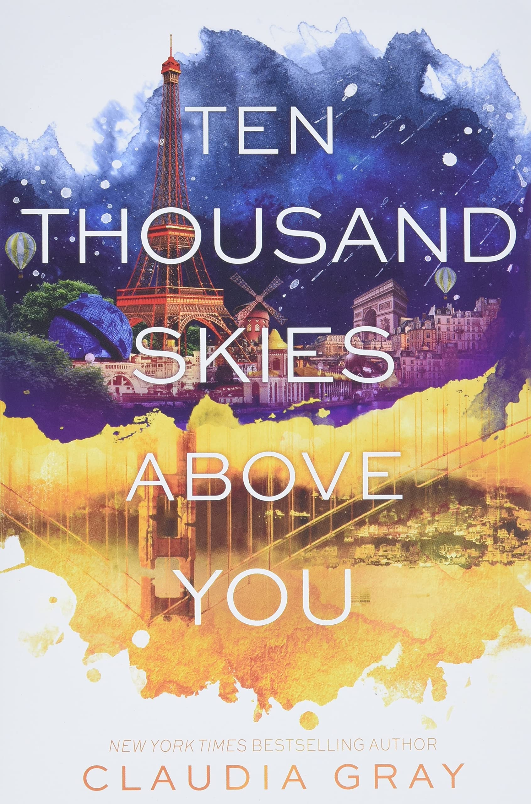 Ten Thousand Skies Above You