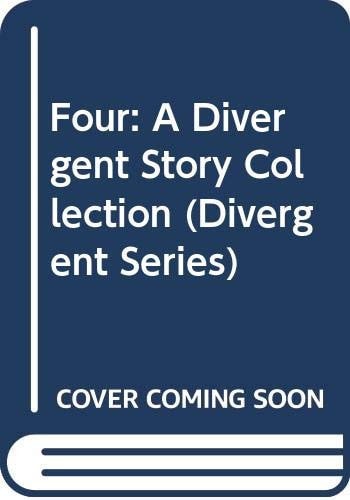 Four: A Divergent Story Collection