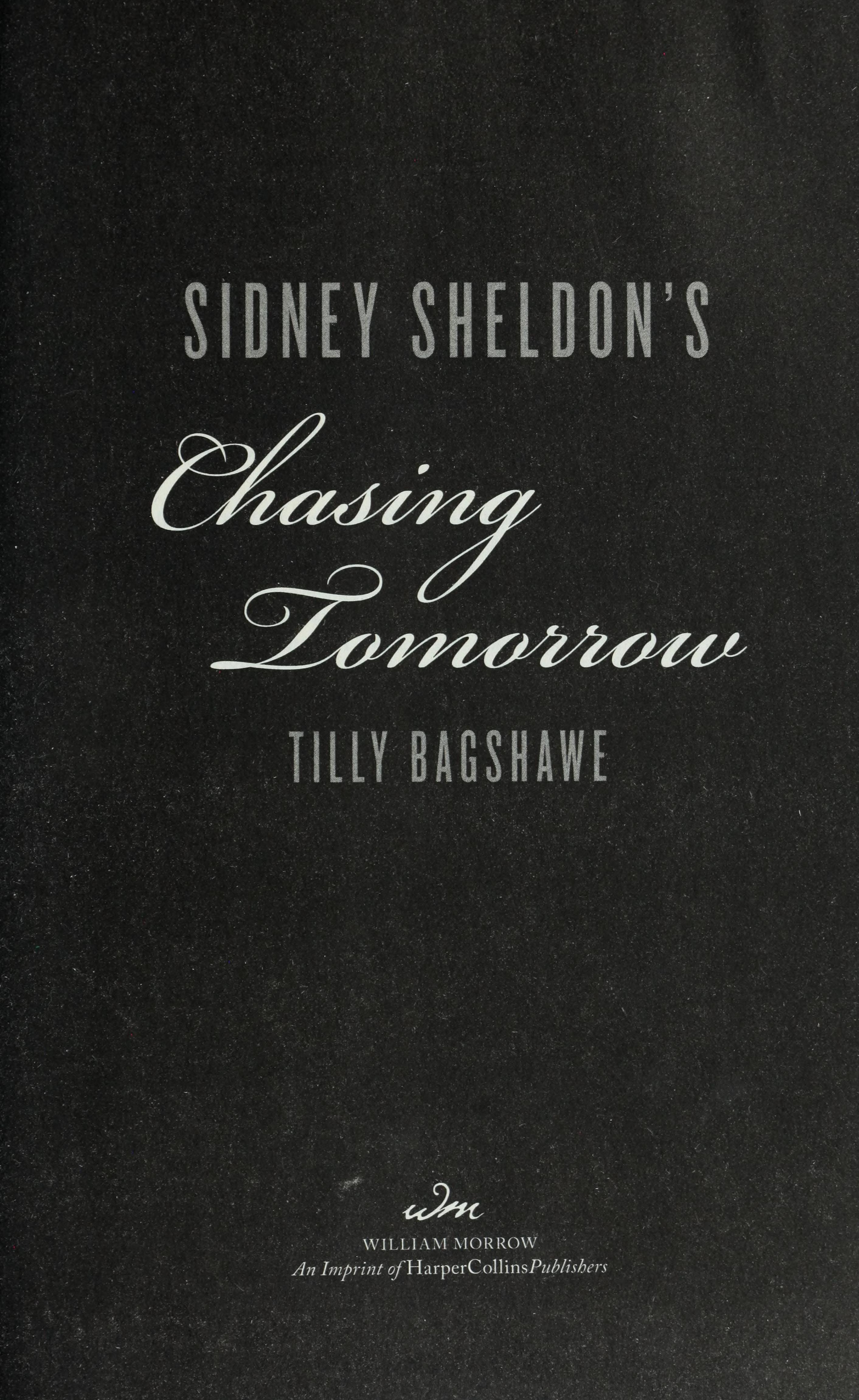 Sidney Sheldon's Chasing Tomorrow
